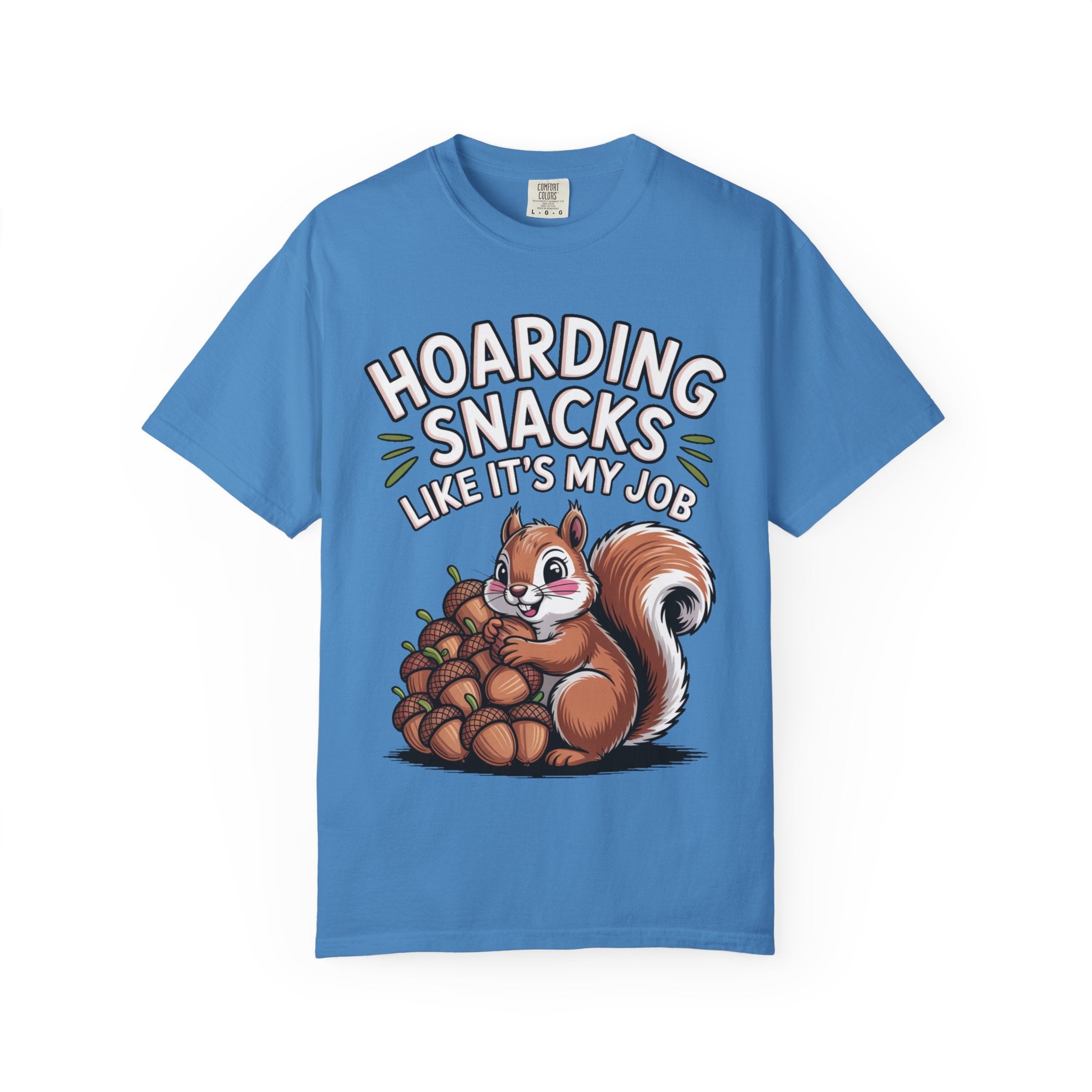 Funny Squirrel Shirt, Hoarding Snacks Like It's My Job T-Shirt, Cute Acorn Squirrel Gift, Snack Lover Tee