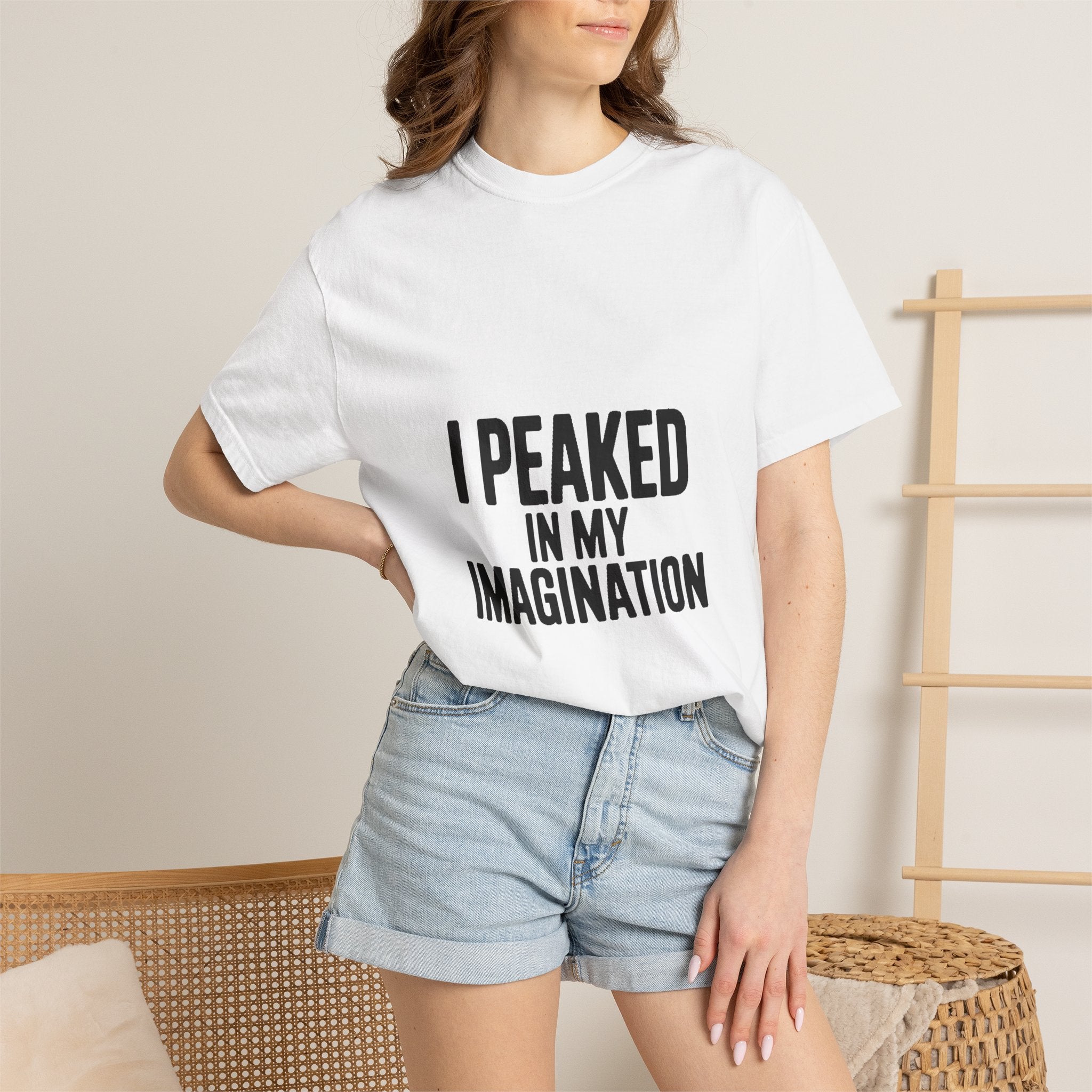 I Peaked In My Imagination Shirt, Funny Sarcastic T-Shirt, Bold Typography Tee, Daydreamer Gift, Minimalist Statement Shirt