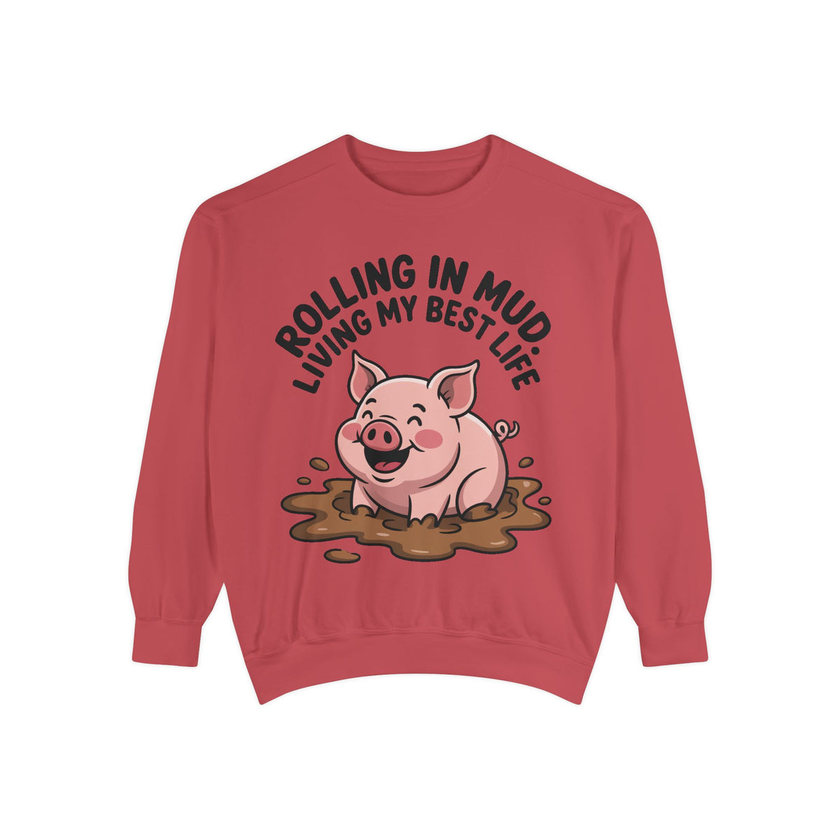 Funny Pig Sweatshirt, Rolling In Mud Living My Best Life Crewneck, Cute Farm Animal Gift, Pig Lover Sweater