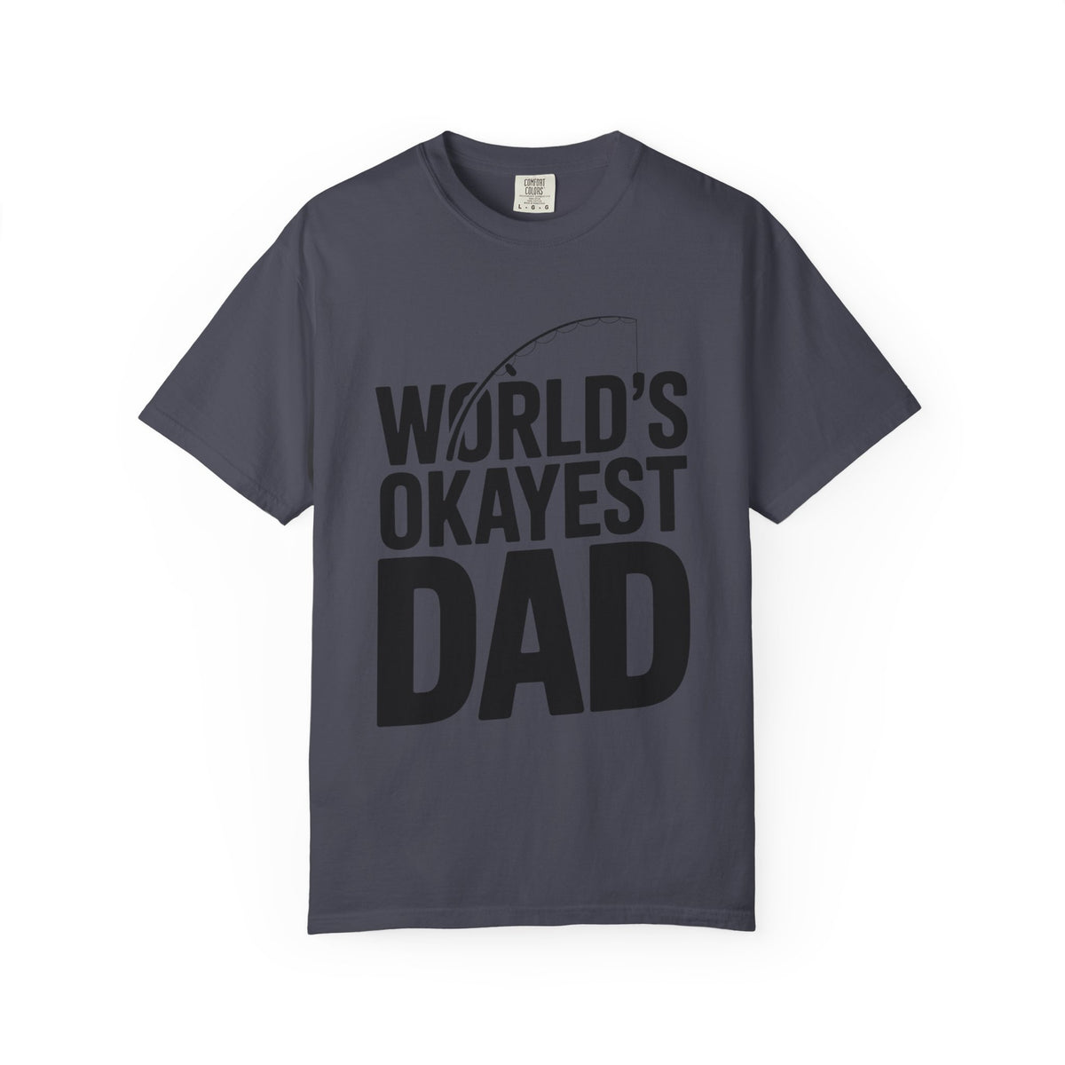 World's Okayest Dad Shirt, Funny Fishing Dad T-Shirt, Fathers Day Gift, Funny Dad Gift From Kids, Sarcastic Dad Tee