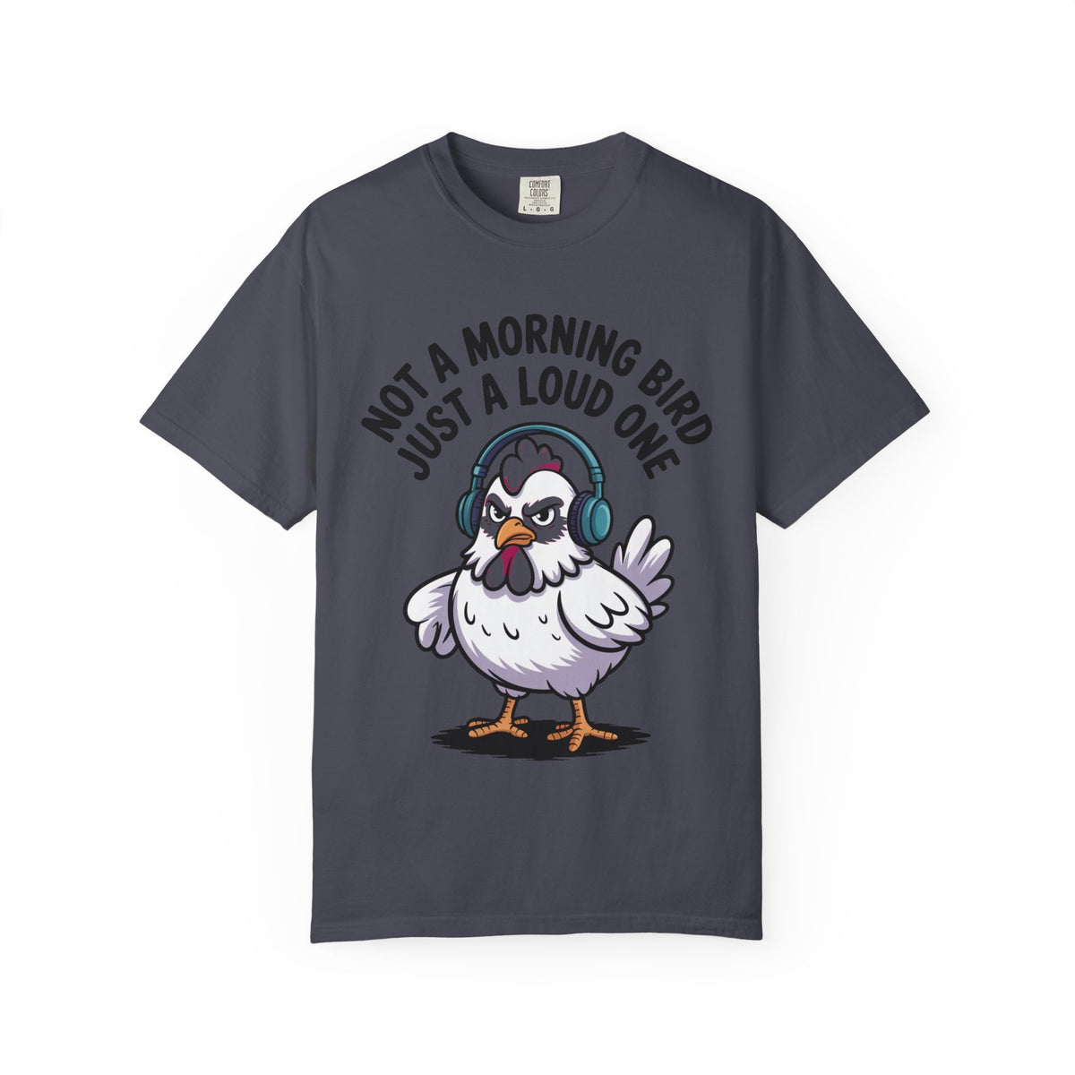 Not A Morning Bird Chicken Shirt, Funny Grumpy Chicken T-Shirt, Sarcastic Bird Lover Gift, Loud Chicken Graphic Tee