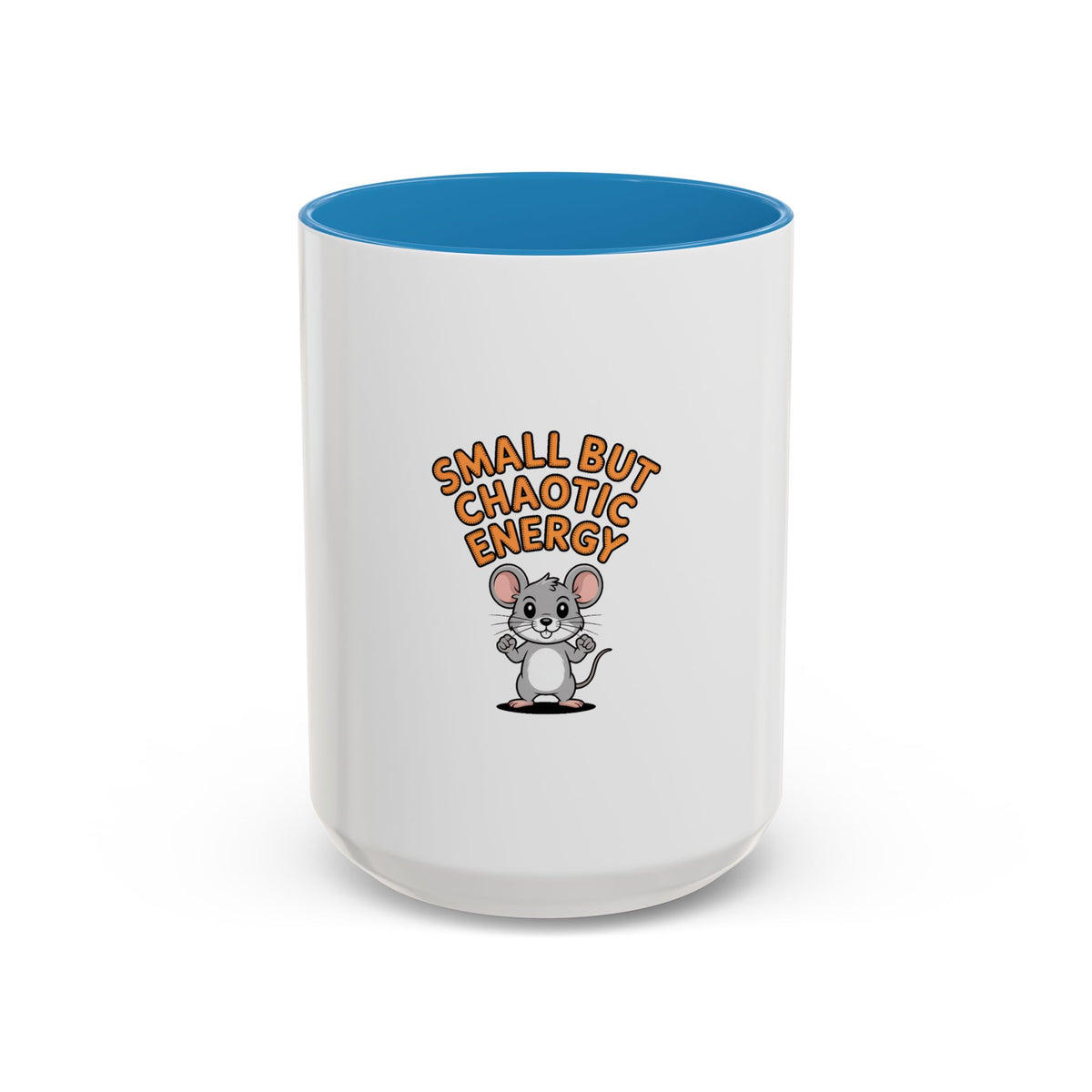 Small But Chaotic Energy Mug, Funny Mouse Coffee Mug, Cute Cartoon Mouse Gift, Sarcastic Mug for Coffee Lover, Chaotic Energy Cup