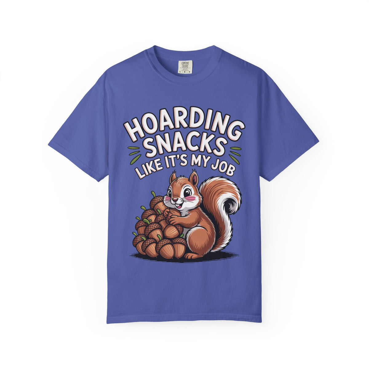 Funny Squirrel Shirt, Hoarding Snacks Like It's My Job T-Shirt, Cute Acorn Squirrel Gift, Snack Lover Tee