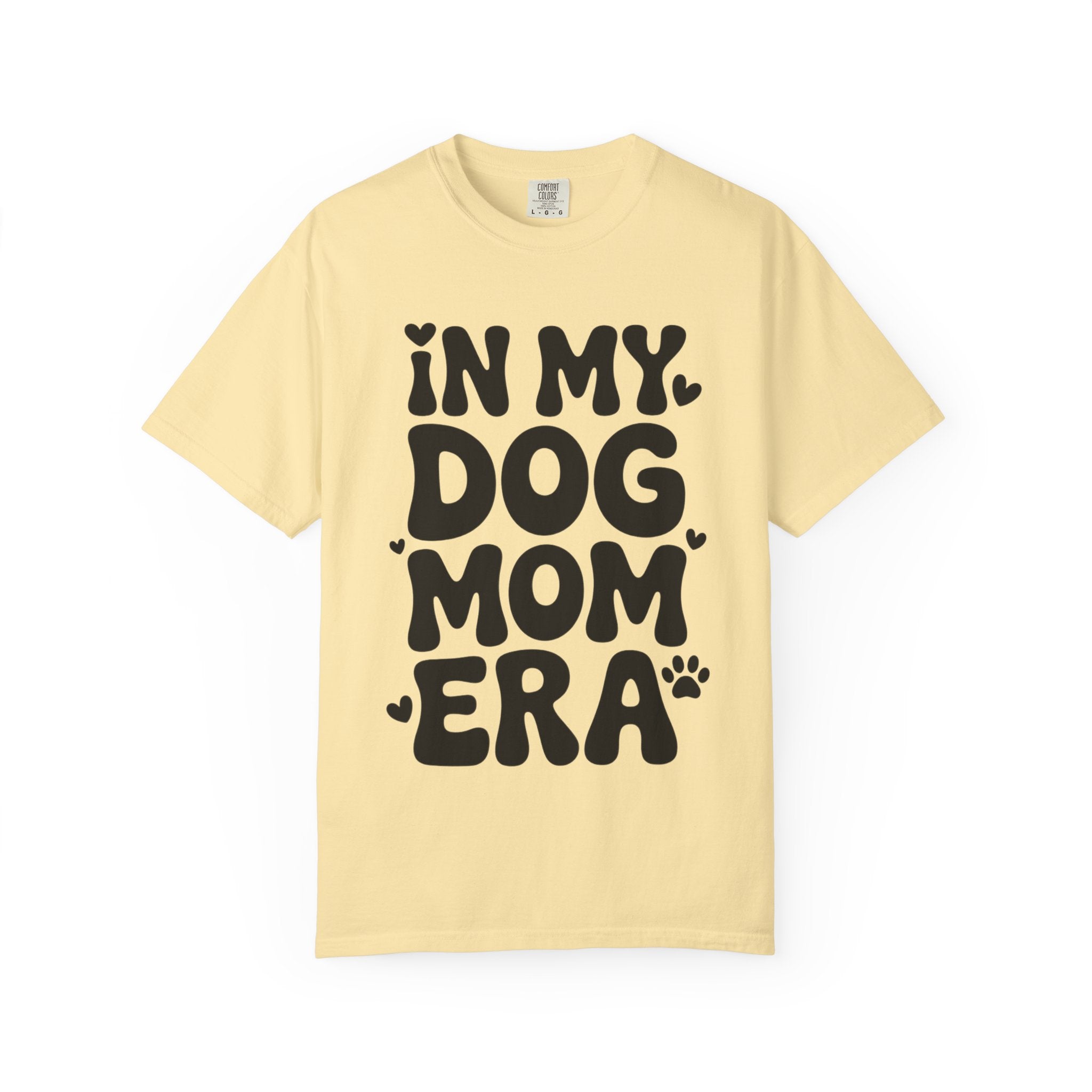 In My Dog Mom Era Shirt, Trendy Dog Mom T-Shirt, Funny Dog Lover Gift, Bold Typography Tee for Women, Cute Paw Print Heart Shirt