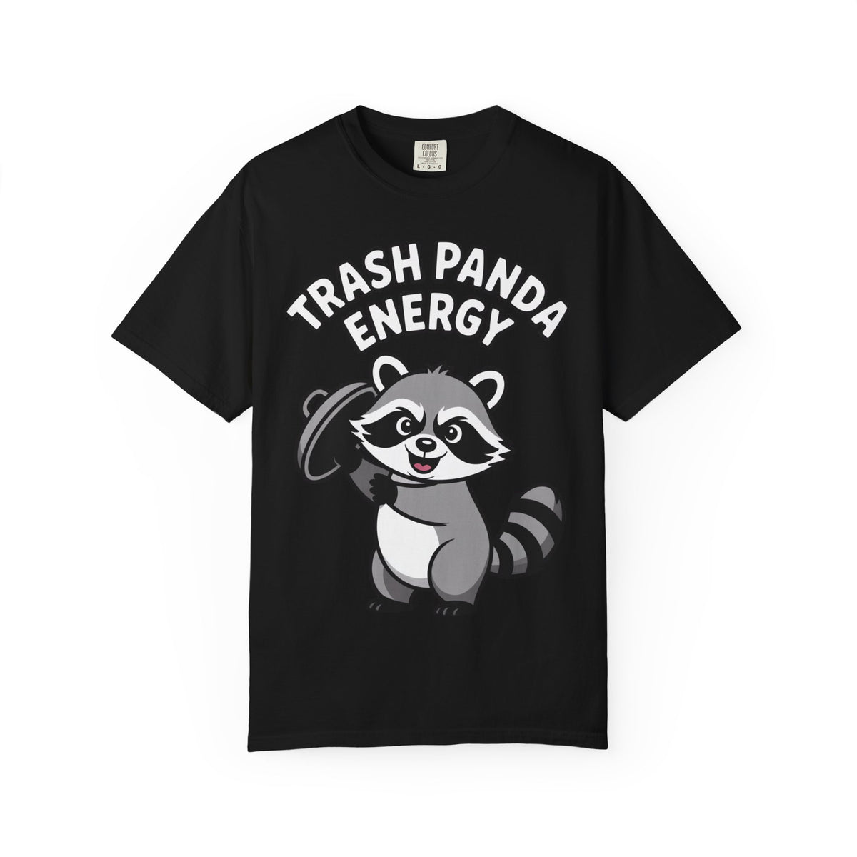 Trash Panda Energy T-Shirt, Funny Raccoon Shirt, Cute Raccoon Graphic Tee, Trash Panda Lover Gift, Unisex Garment Dyed Tee