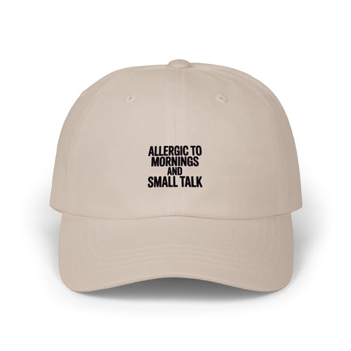 Allergic To Mornings And Small Talk Dad Hat, Funny Sarcastic Embroidered Cap, Introvert Gift, Bold Minimalist Text Baseball Cap