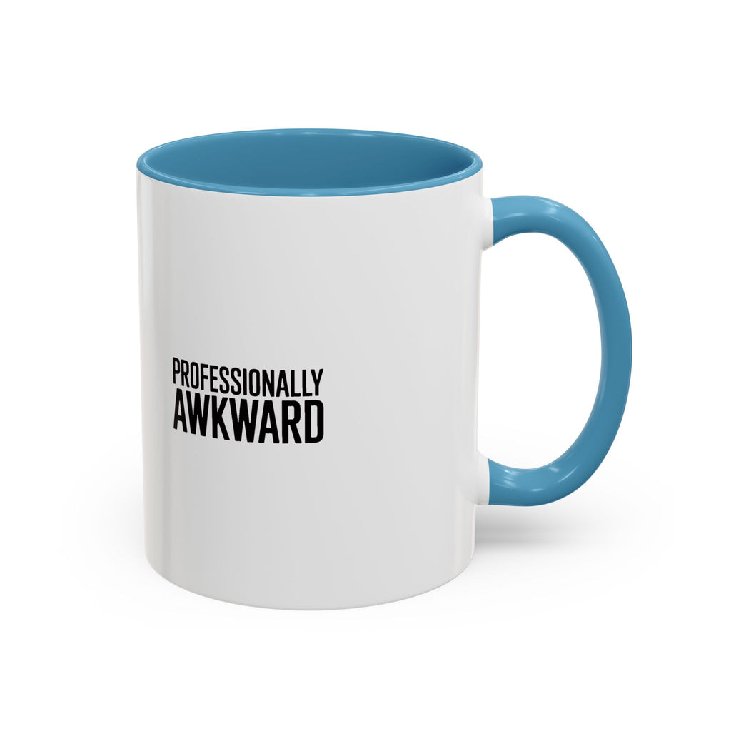 Professionally Awkward Mug, Funny Sarcastic Coffee Mug, Introvert Gift, Bold Typography Coworker Gift, Awkward Office Mug
