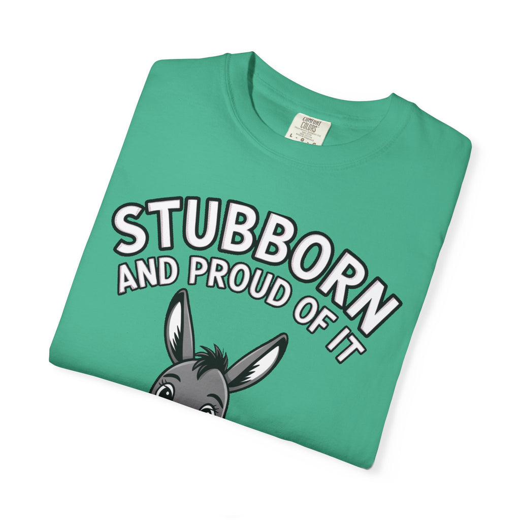 Stubborn Donkey T-Shirt, Funny 'Stubborn And Proud Of It' Tee, Cute Cartoon Donkey Shirt, Farm Animal Lover Gift