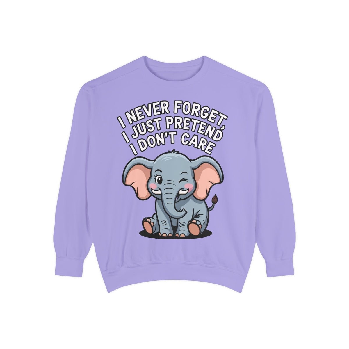 Funny Elephant Sweatshirt, I Never Forget Crewneck, Sarcastic Elephant Pullover, Funny Animal Lover Gift, Embroidered Patch Style