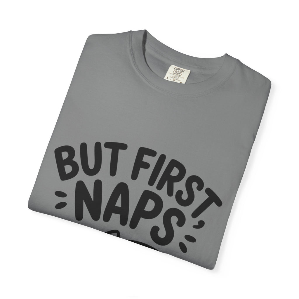 But First Naps Cat Shirt, Funny Sleepy Cat T-Shirt, Cute Napping Kitten Tee, Cat Lover Gift, Nap Lover Shirt