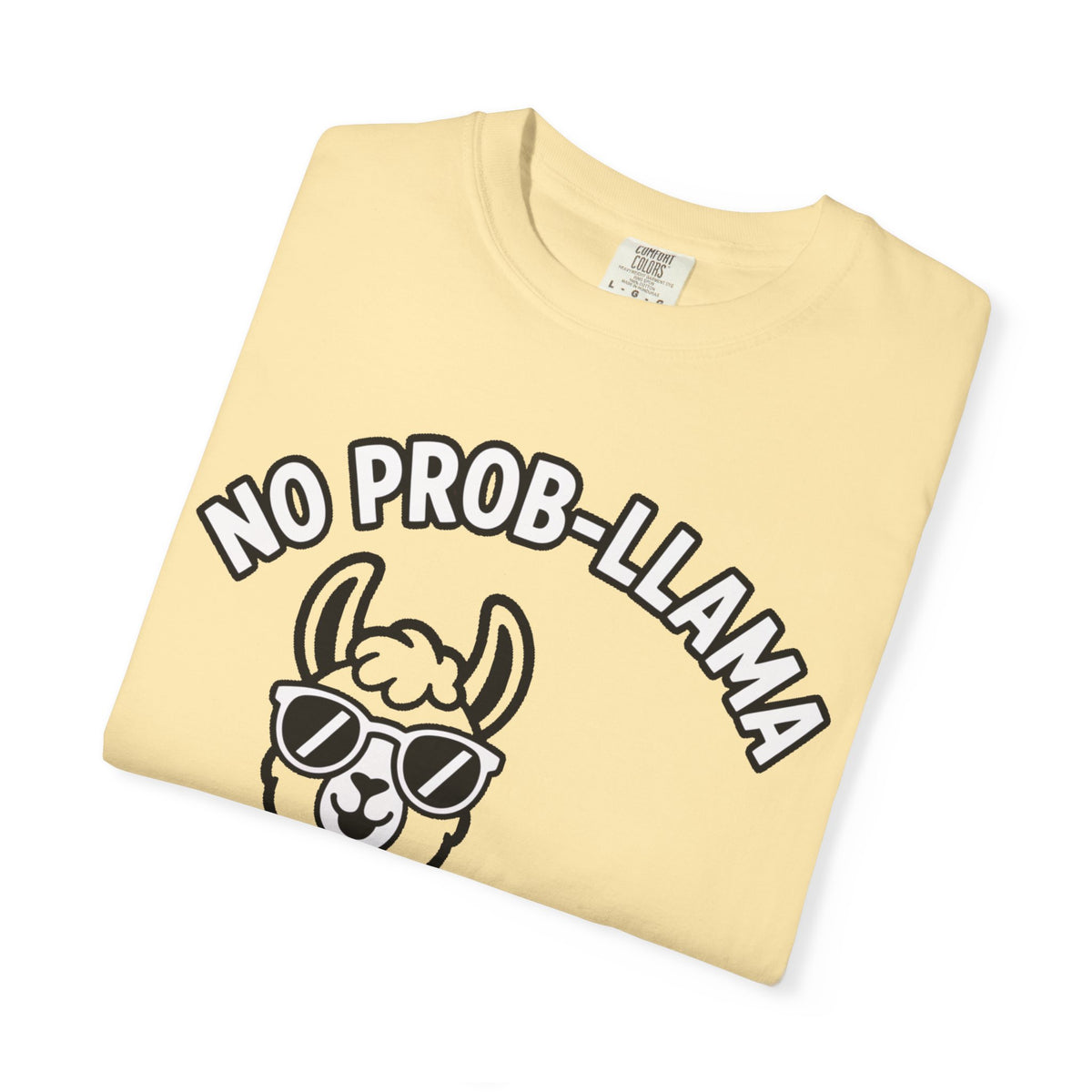 No Prob Llama Shirt, Funny Llama T-Shirt, Cute Llama Sunglasses Tee, Llama Lover Gift, Garment Dyed Unisex Shirt
