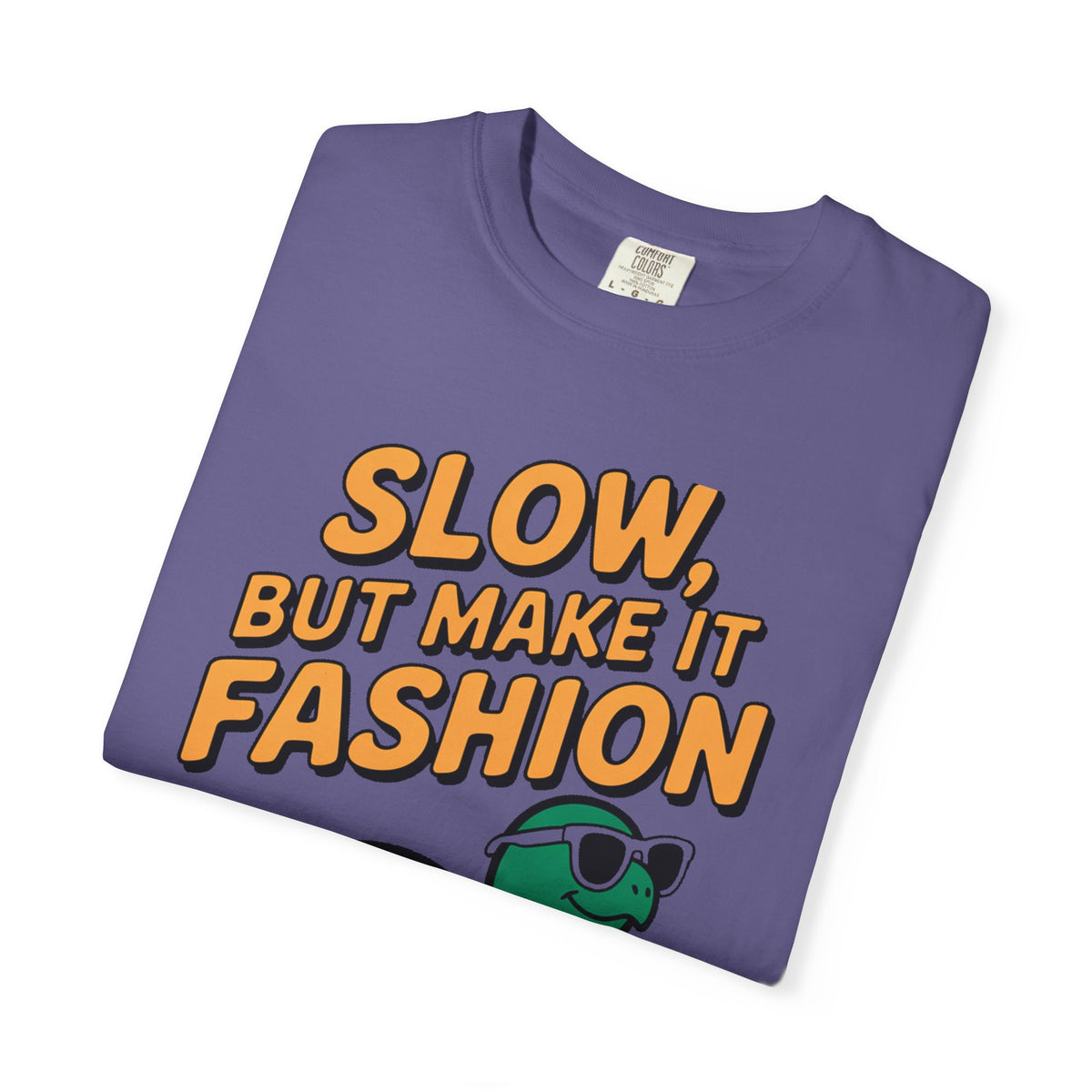 Slow But Fashion Turtle Shirt, Funny Turtle Sunglasses T-Shirt, Cute Turtle Lover Gift, Sarcastic Animal Tee