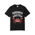 Funny Crab Shirt, Sideways Is My Only Direction T-Shirt, Cute Beach Crab Tee, Funny Ocean Animal Gift