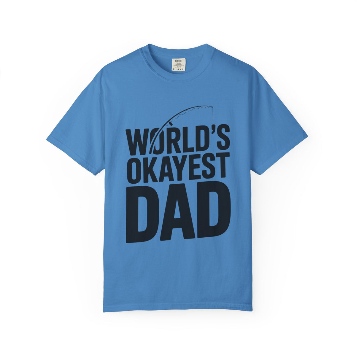 World's Okayest Dad Shirt, Funny Fishing Dad T-Shirt, Fathers Day Gift, Funny Dad Gift From Kids, Sarcastic Dad Tee