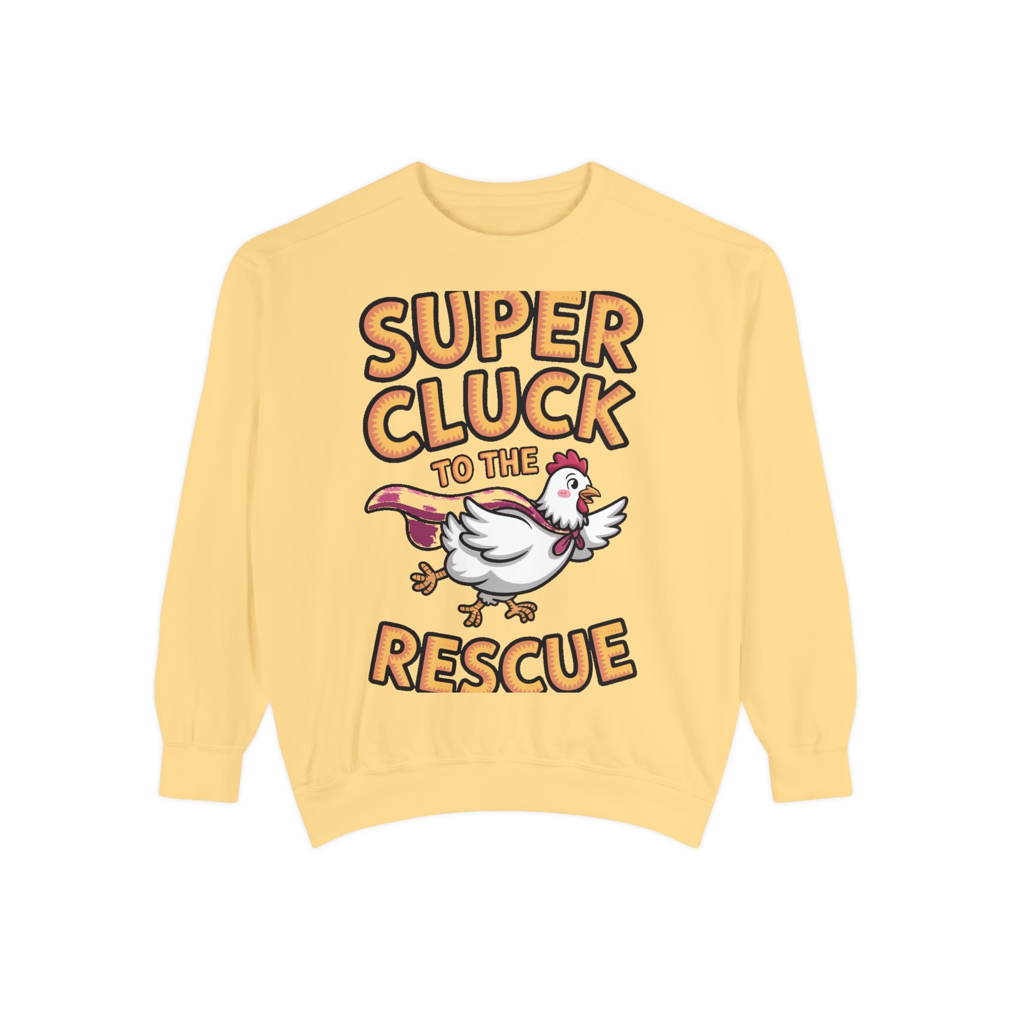 Super Cluck To The Rescue Sweatshirt, Funny Superhero Chicken Crewneck, Cute Chicken Lover Gift, Garment Dyed Embroidered Sweatshirt