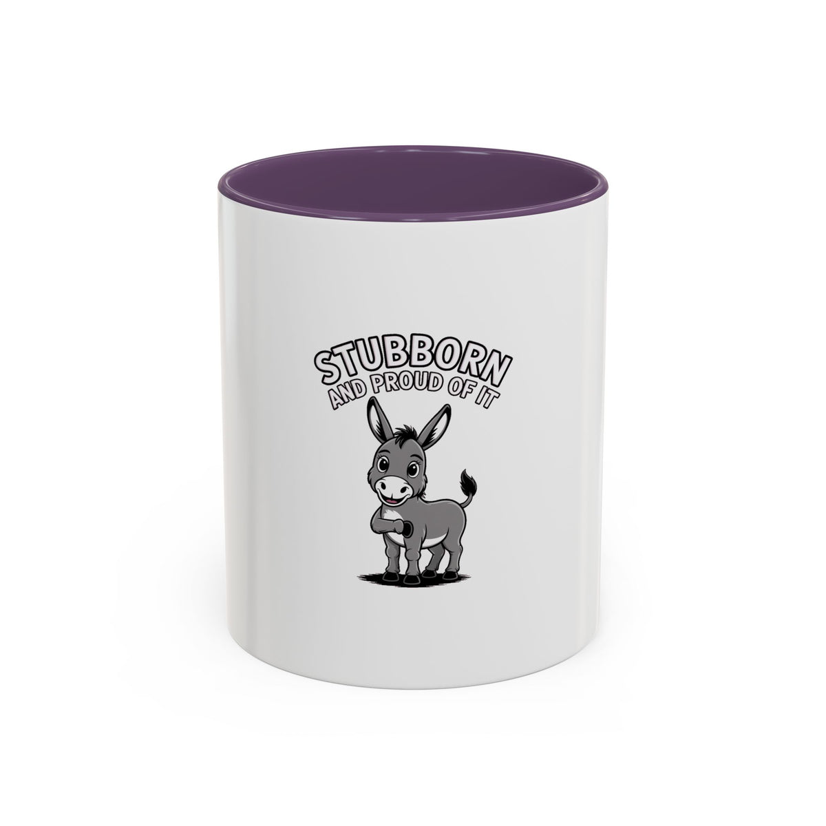 Stubborn Donkey Mug, Funny Donkey Coffee Cup, Sassy Farm Animal Mug, Cute Cartoon Donkey Gift, Stubborn And Proud Mug