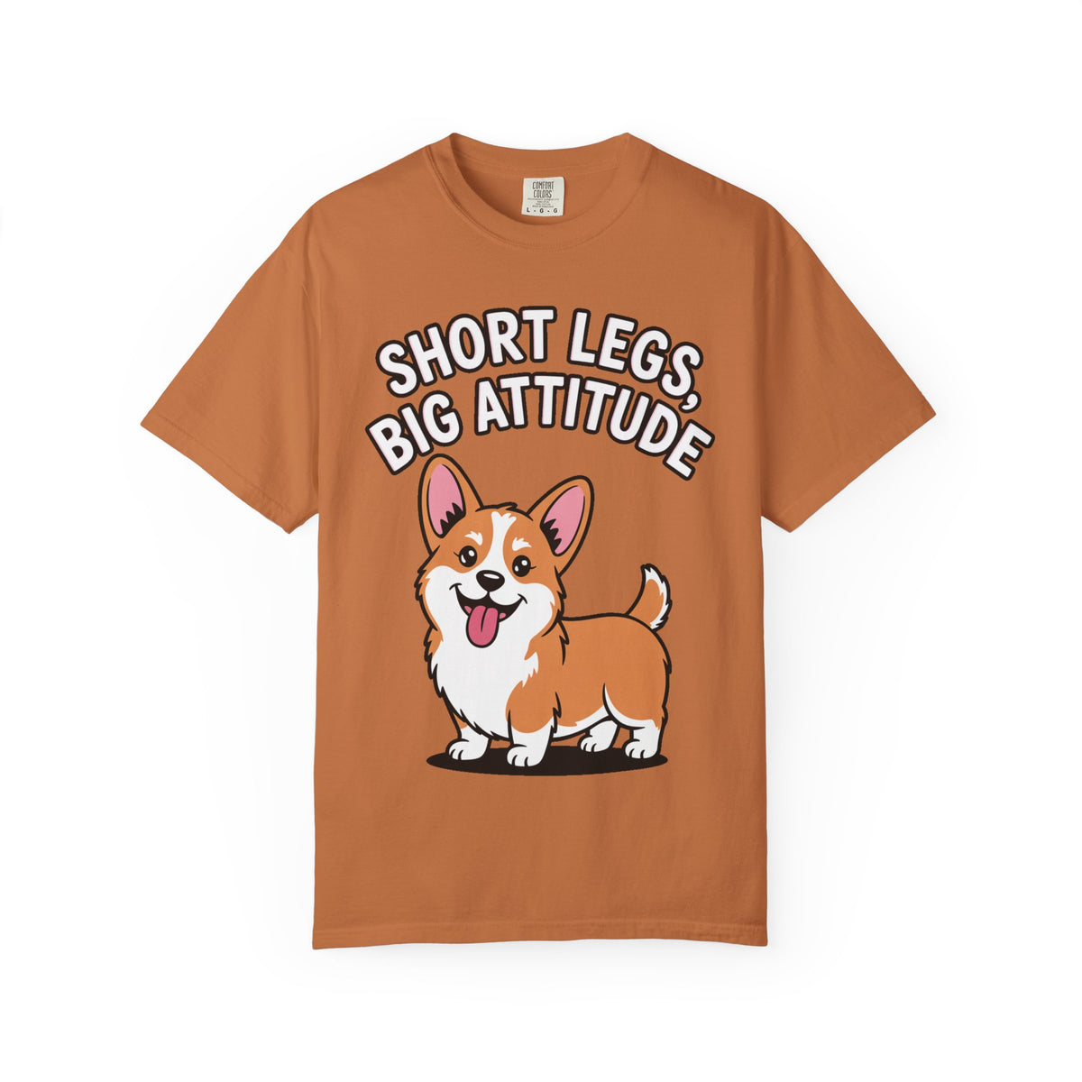Short Legs Big Attitude Corgi Shirt, Funny Corgi T-Shirt, Cute Dog Lover Gift, Corgi Mom Dad Tee, Sassy Dog Graphic Shirt