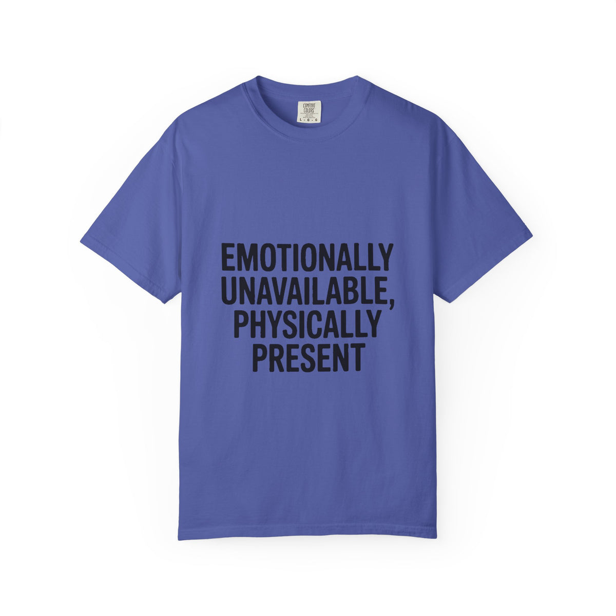 Emotionally Unavailable Physically Present Shirt, Funny Sarcastic Tee, Deadpan Humor T-Shirt, Introvert Gift
