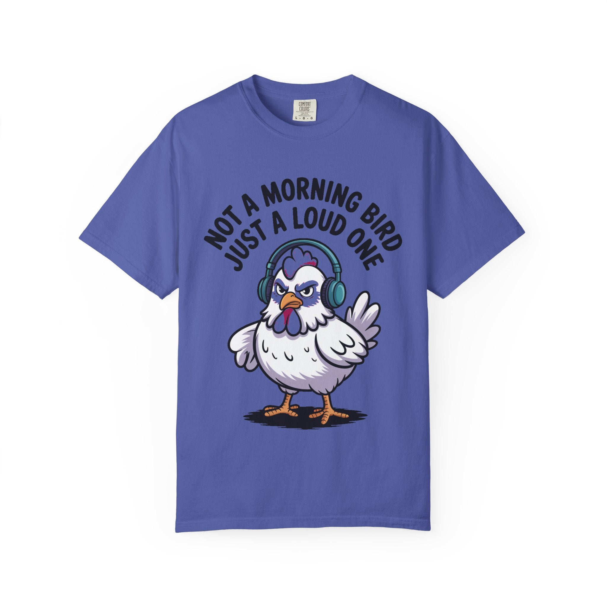 Not A Morning Bird Chicken Shirt, Funny Grumpy Chicken T-Shirt, Sarcastic Bird Lover Gift, Loud Chicken Graphic Tee