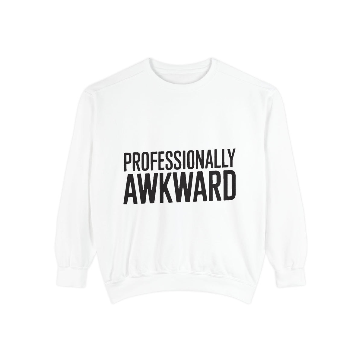 Professionally Awkward Sweatshirt, Funny Embroidered Crewneck, Minimalist Typography Sweatshirt, Sarcastic Coworker Gift