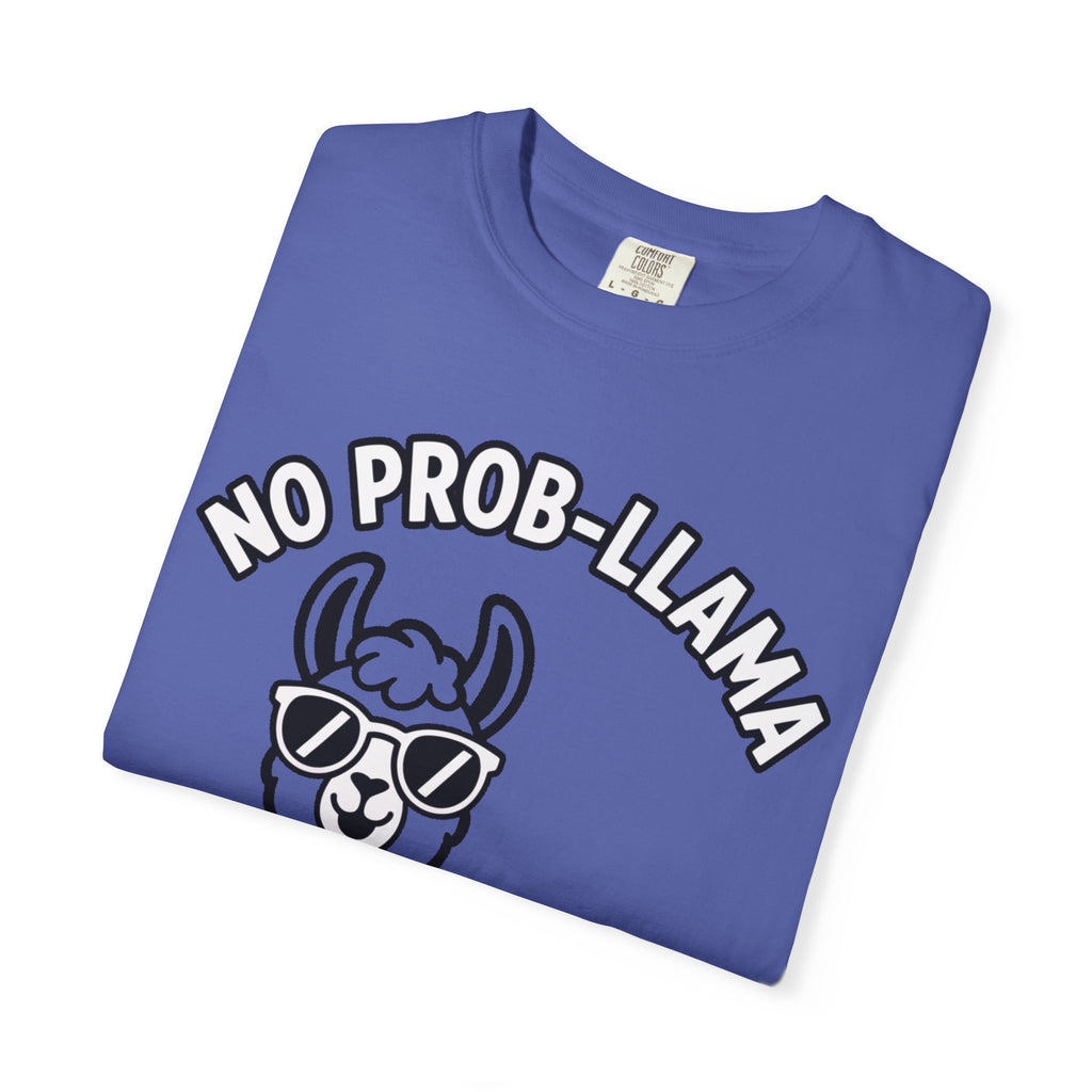 No Prob Llama Shirt, Funny Llama T-Shirt, Cute Llama Sunglasses Tee, Llama Lover Gift, Garment Dyed Unisex Shirt