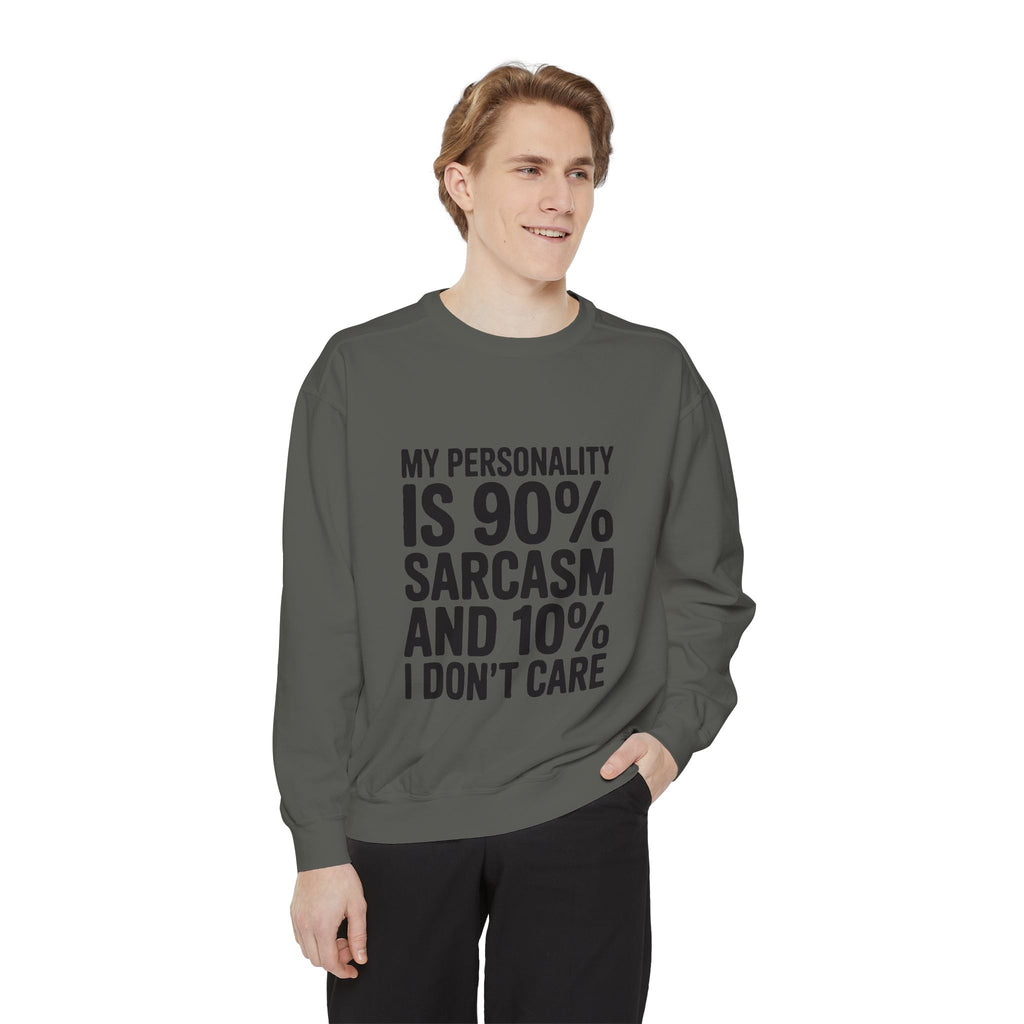 Sarcastic Sweatshirt, My Personality Is 90% Sarcasm 10% I Don't Care Crewneck, Funny Sarcasm Quote Sweatshirt, Gift for Sarcastic Friend