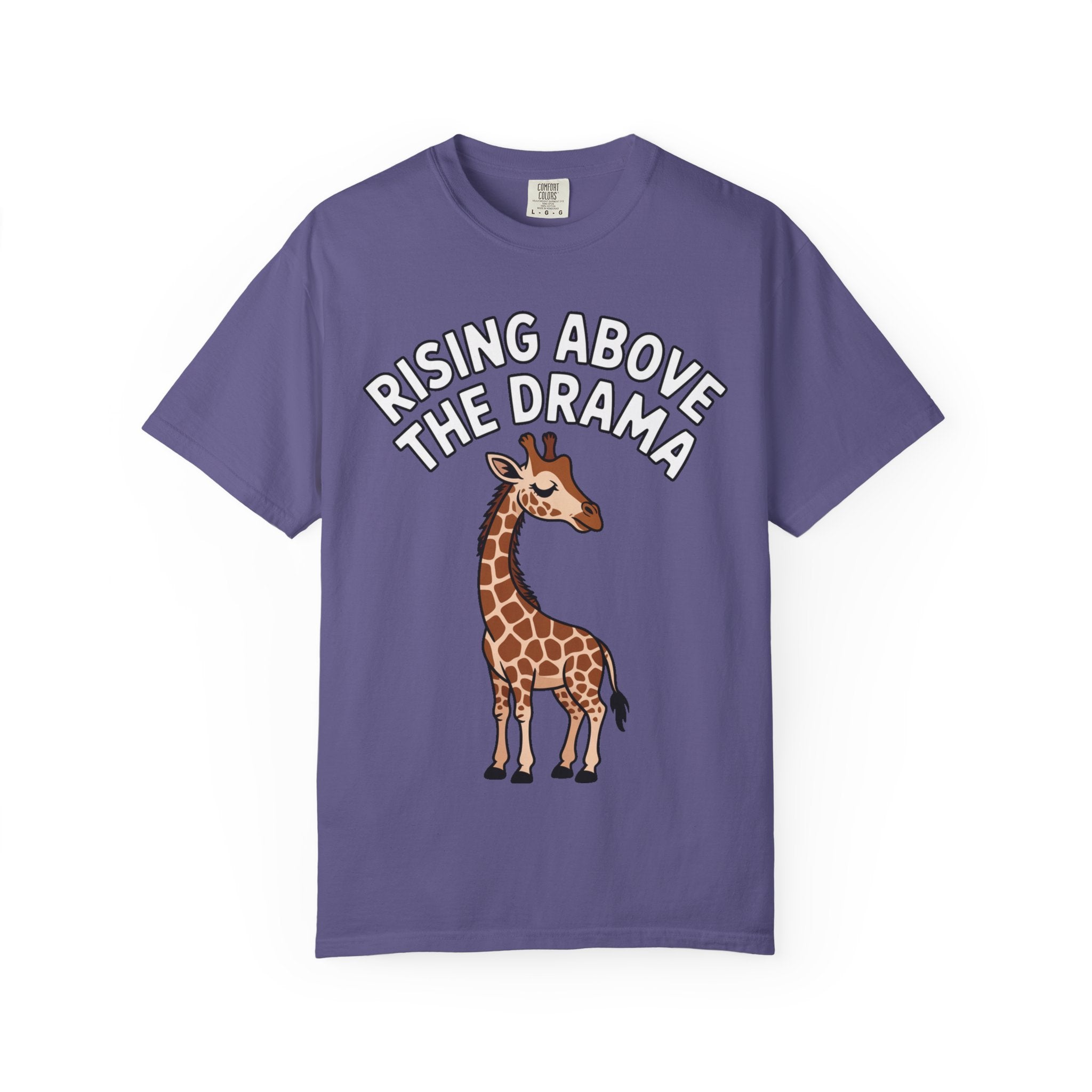 Giraffe Rising Above The Drama T-Shirt, Funny Sassy Giraffe Tee, Cute Cartoon Animal Shirt, Unisex Graphic Tee Gift
