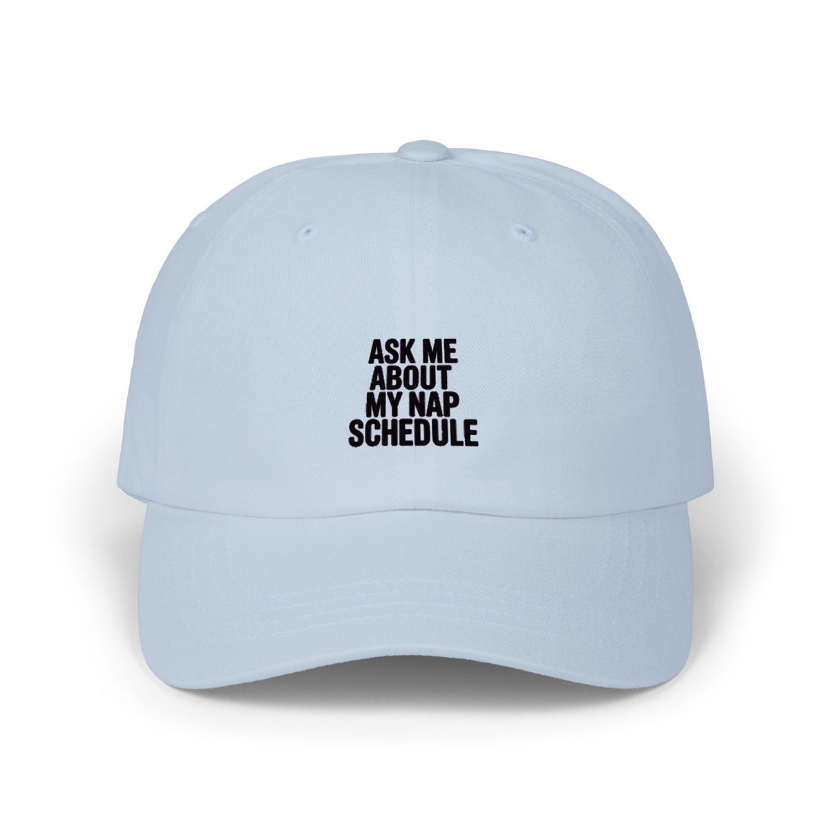 Ask Me About My Nap Schedule Dad Hat, Funny Nap Lover Embroidered Cap, Sarcastic Napping Gift, Lazy Day Baseball Hat Unisex