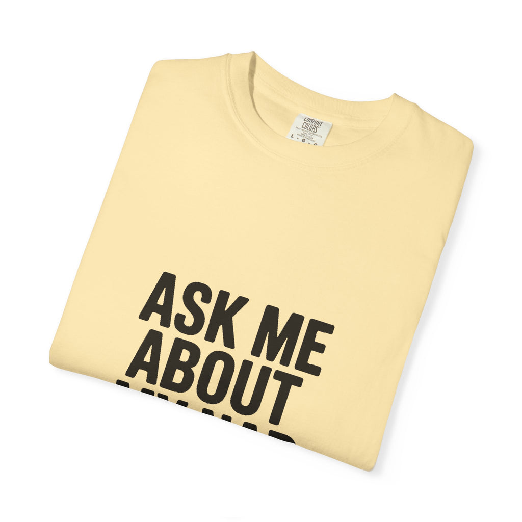 Ask Me About My Nap Schedule Shirt, Funny Nap Lover T-Shirt, Sarcastic Sleep Tee, Cozy Napping Gift for Tired Adults