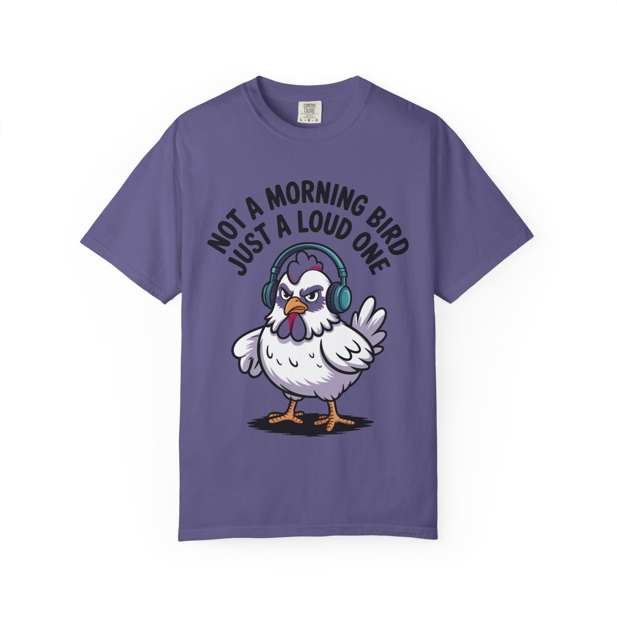 Not A Morning Bird Chicken Shirt, Funny Grumpy Chicken T-Shirt, Sarcastic Bird Lover Gift, Loud Chicken Graphic Tee