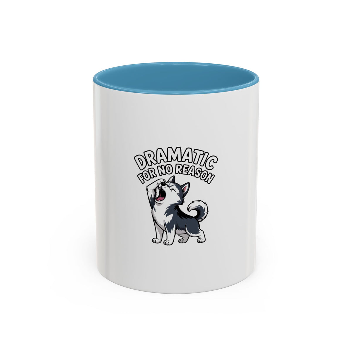 Dramatic Husky Mug, Funny Dog Lover Coffee Cup, Cute Cartoon Husky Gift, Sarcastic Mug for Dog Mom, Drama Queen Pet Owner Present
