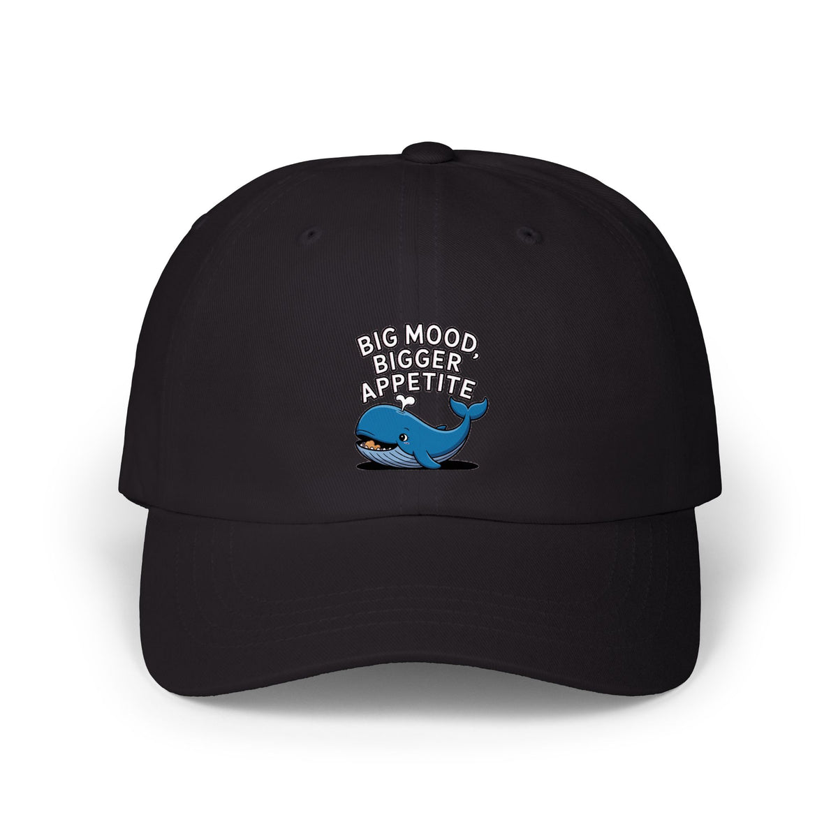 Whale Big Mood Dad Hat, Funny Snack Lover Embroidered Cap, Cute Whale Dad Cap, Big Mood Bigger Appetite Hat, Foodie Gift