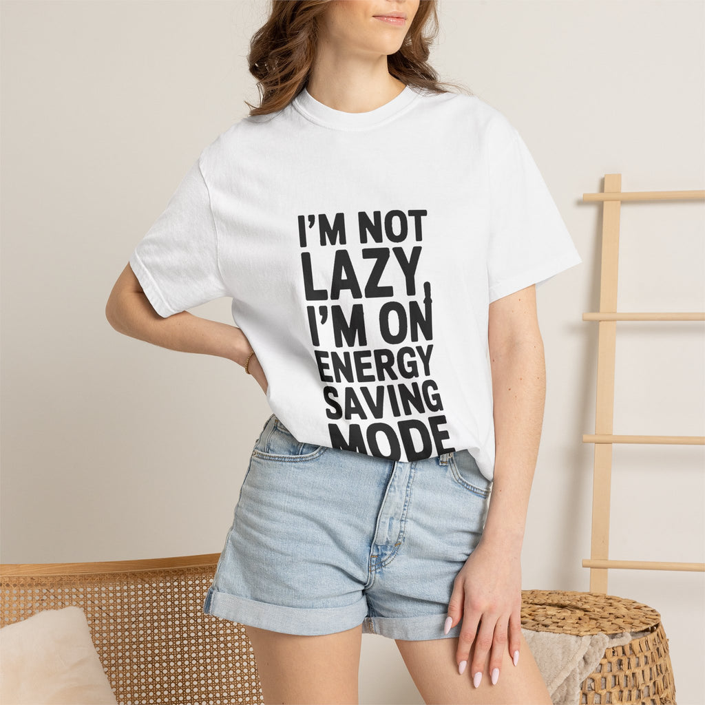 I'm Not Lazy I'm On Energy Saving Mode Shirt, Funny Sarcastic T-Shirt, Lazy Day Tee, Gift for Introvert