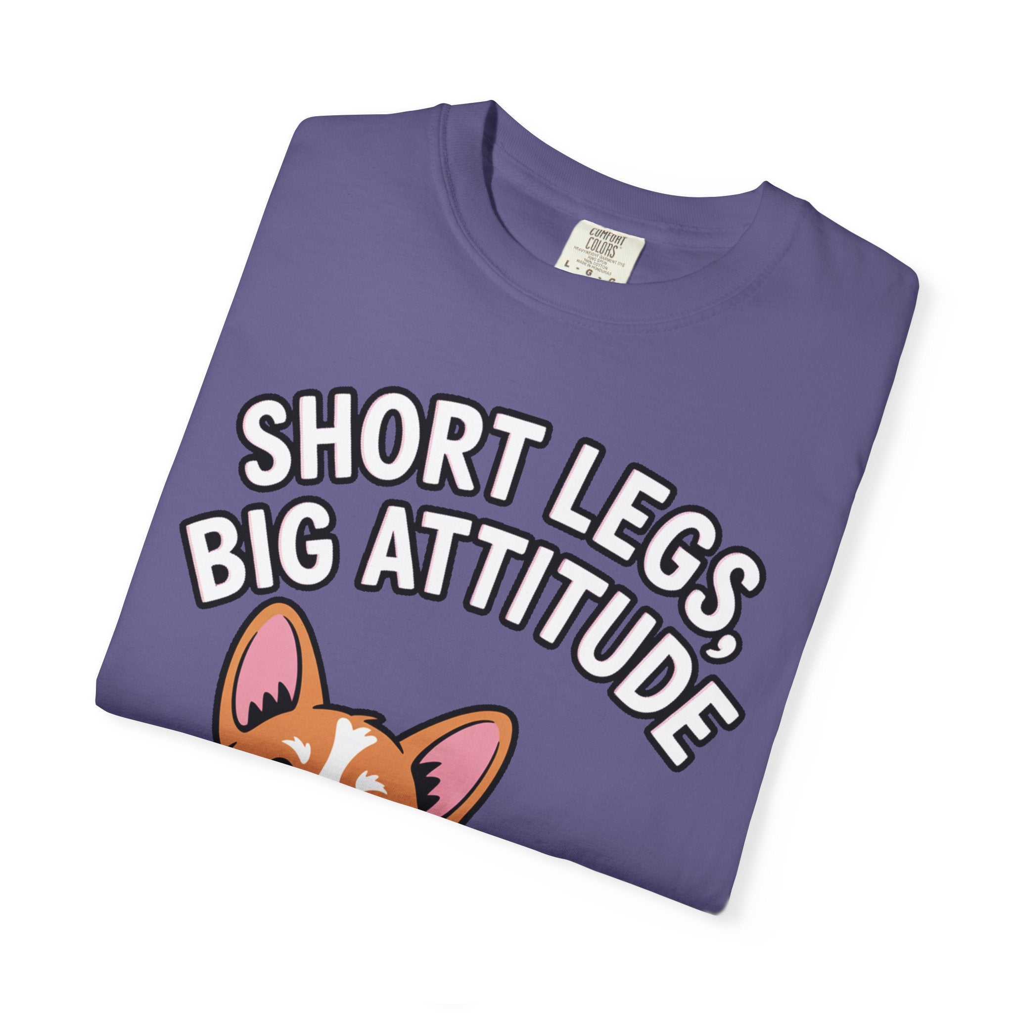 Short Legs Big Attitude Corgi Shirt, Funny Corgi T-Shirt, Cute Dog Lover Gift, Corgi Mom Dad Tee, Sassy Dog Graphic Shirt