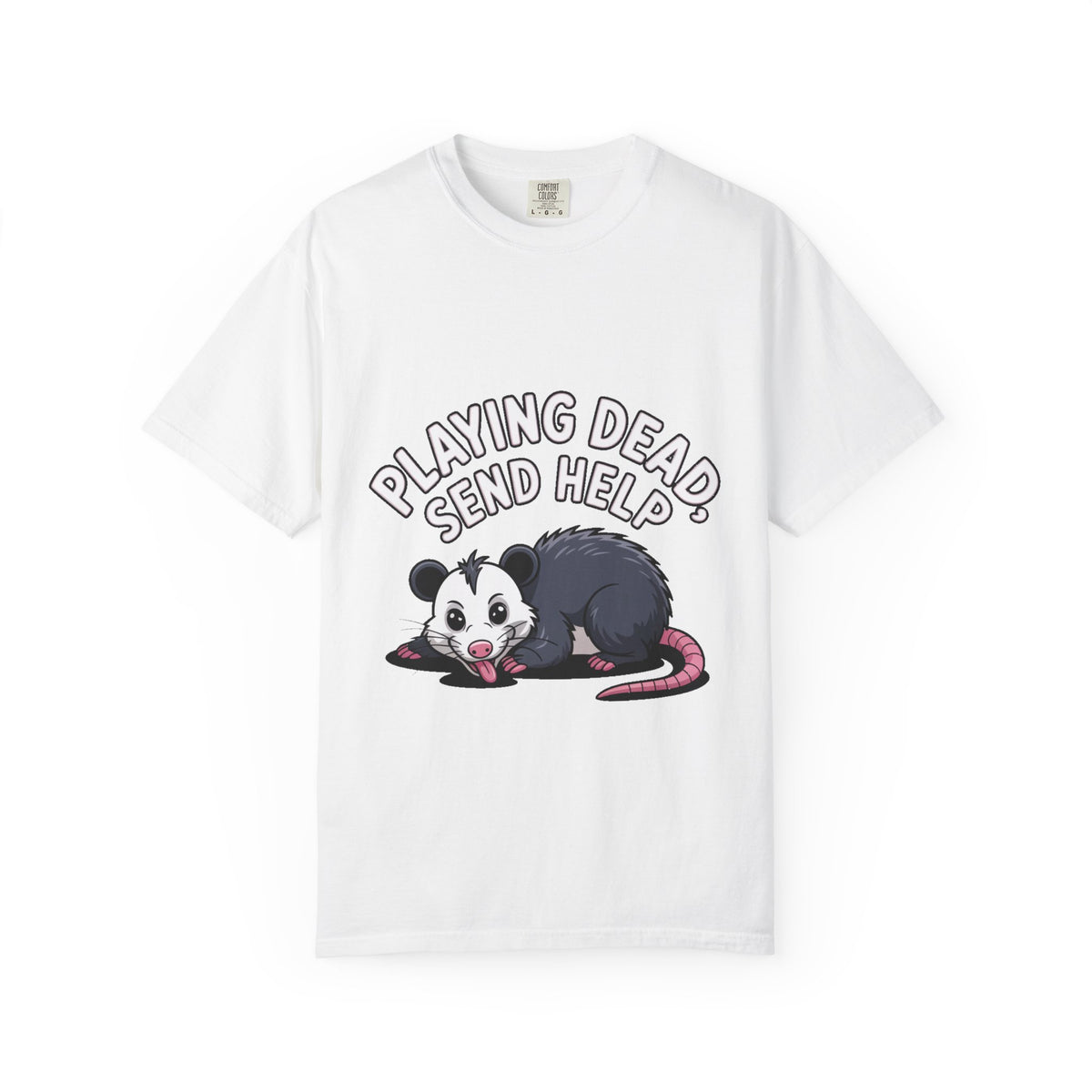 Funny Opossum Shirt, Playing Dead Send Help T-Shirt, Cute Possum Lover Gift, Sarcastic Animal Tee