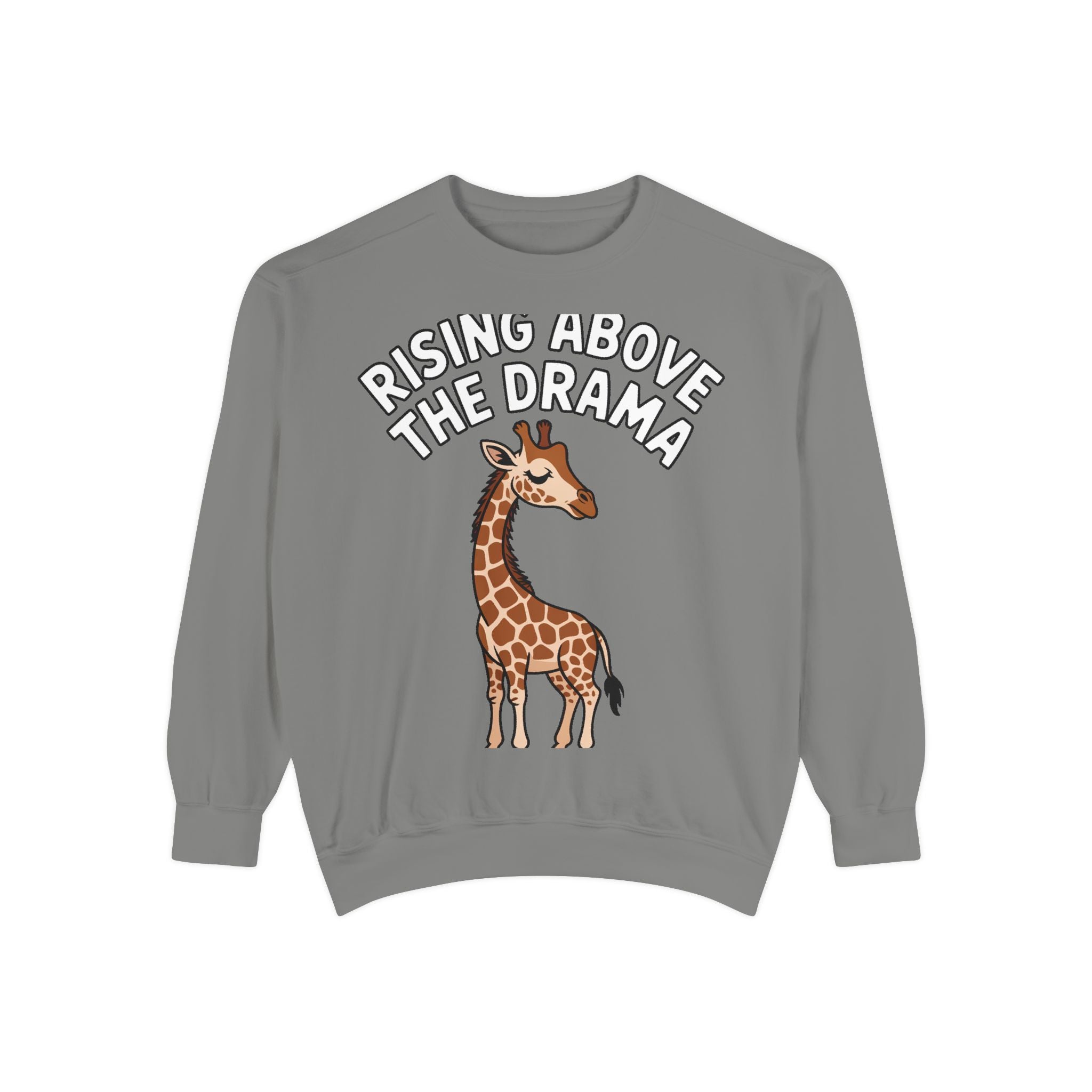 Rising Above The Drama Sweatshirt, Cute Giraffe Crewneck, Funny Sarcastic Quote Sweatshirt, Embroidered Style Giraffe Gift
