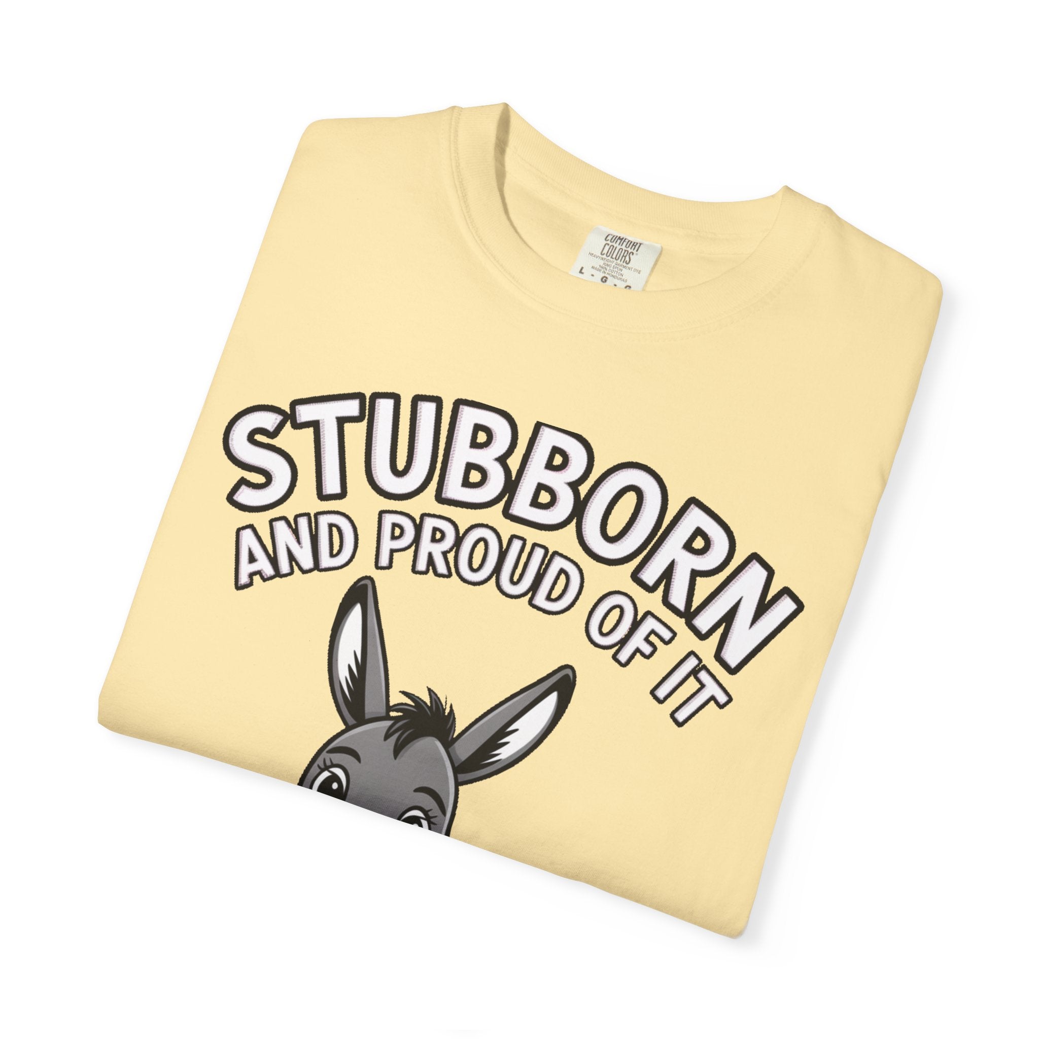Stubborn Donkey T-Shirt, Funny 'Stubborn And Proud Of It' Tee, Cute Cartoon Donkey Shirt, Farm Animal Lover Gift