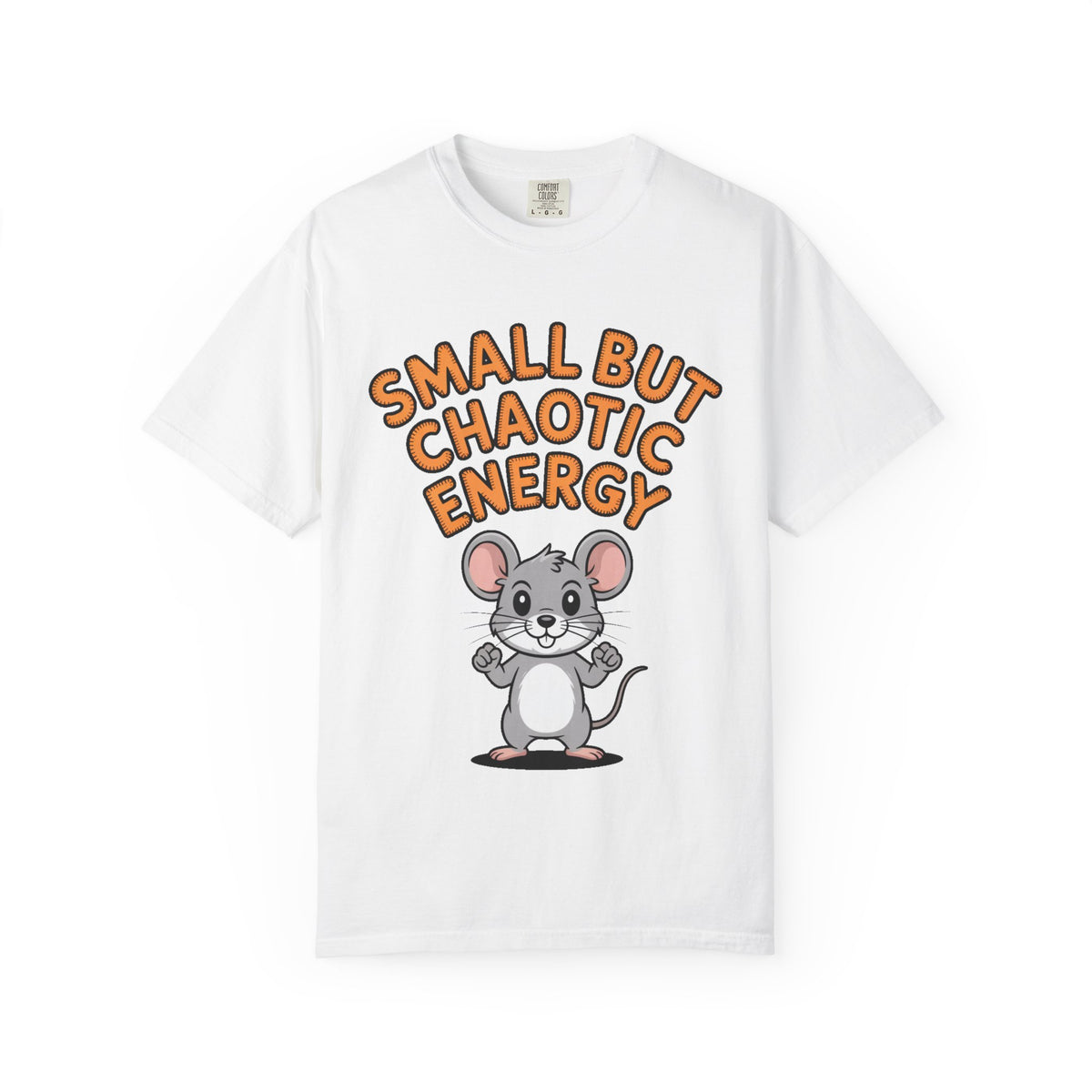 Small But Chaotic Energy Mouse Shirt, Funny Mouse T-Shirt, Cute Cartoon Animal Tee, Sarcastic Gift for Her