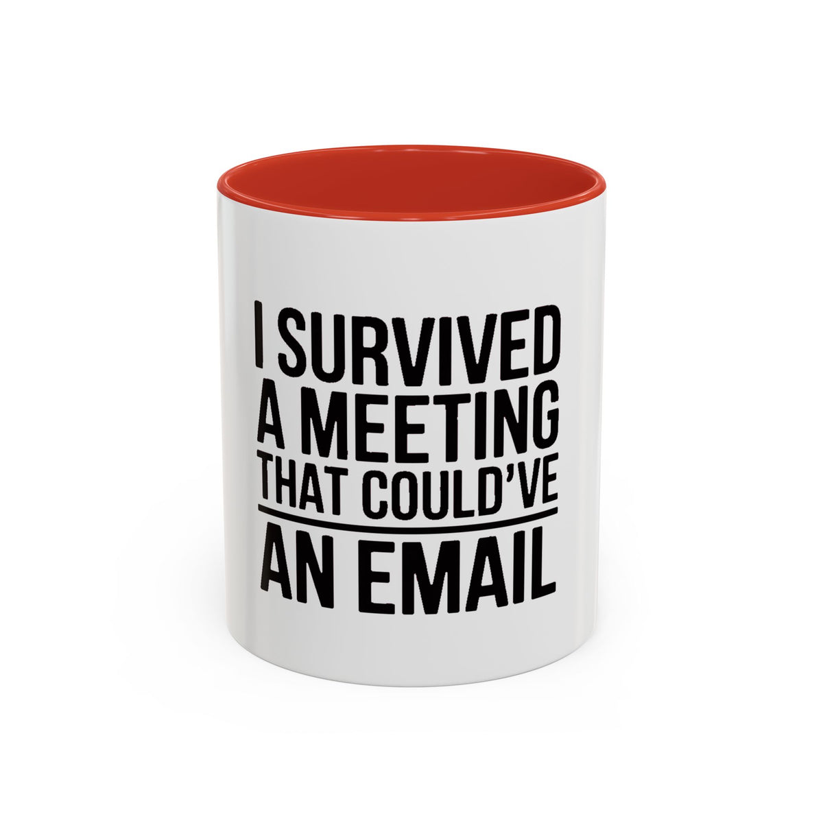 I Survived A Meeting That Could've Been An Email Mug, Funny Office Coffee Mug, Sarcastic Coworker Gift, Corporate Humor Cup
