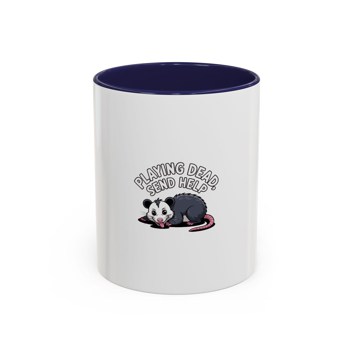 Funny Opossum Mug, Playing Dead Send Help Coffee Mug, Cute Cartoon Possum Gift, Sarcastic Animal Lover Mug