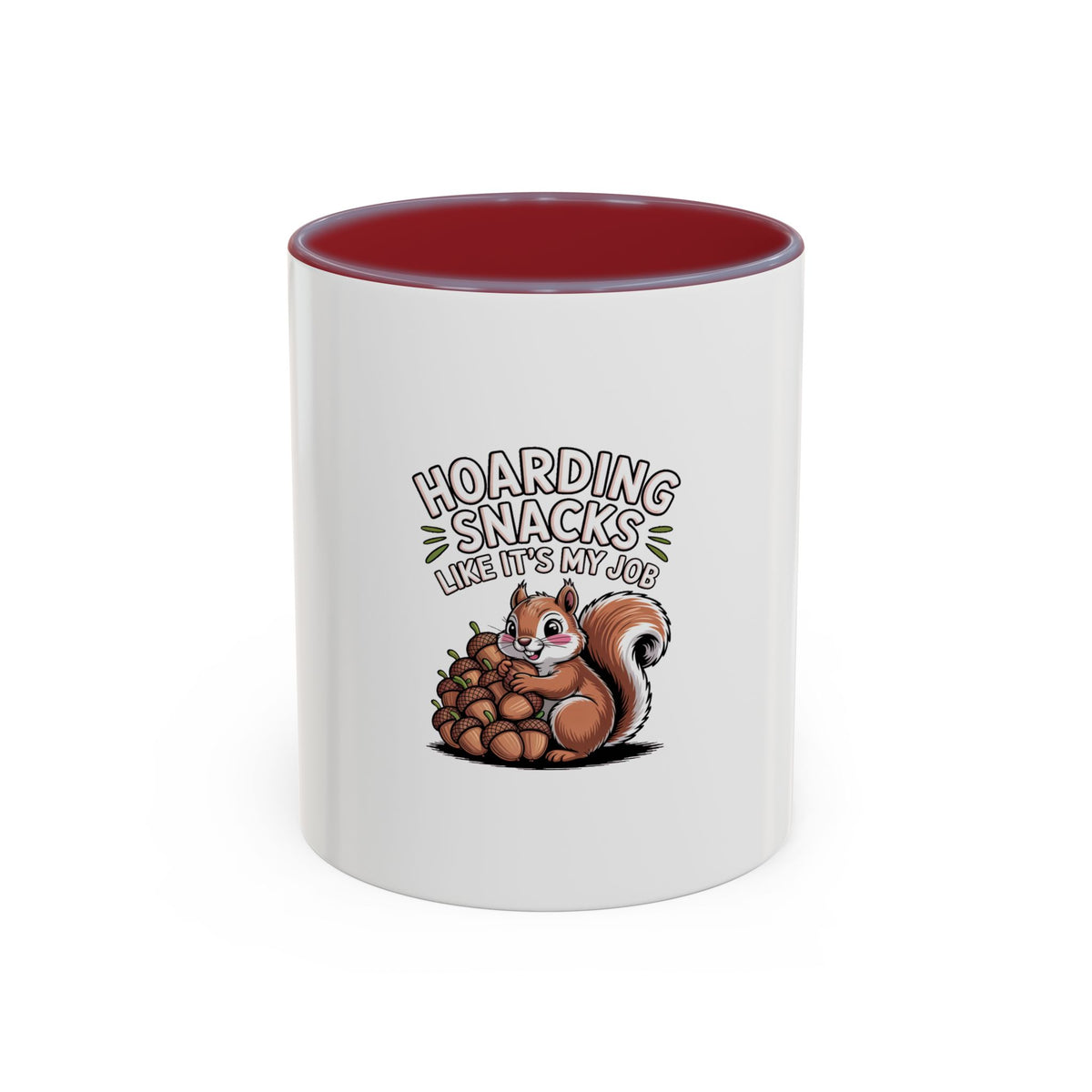 Funny Squirrel Mug, Hoarding Snacks Like It's My Job Coffee Cup, Cute Acorn Lover Gift, Snack Hoarder Mug