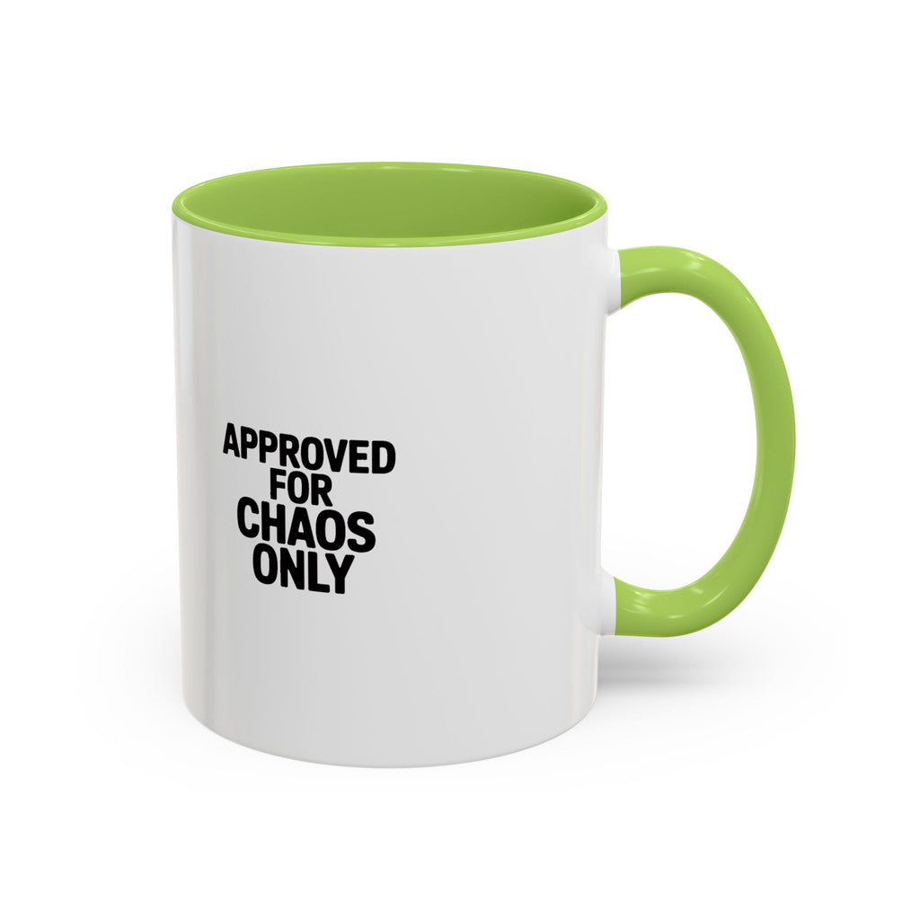 Approved For Chaos Only Mug, Funny Sarcastic Coffee Mug, Bold Typography Accent Mug, Chaos Coordinator Gift, Sarcastic Coworker Gift