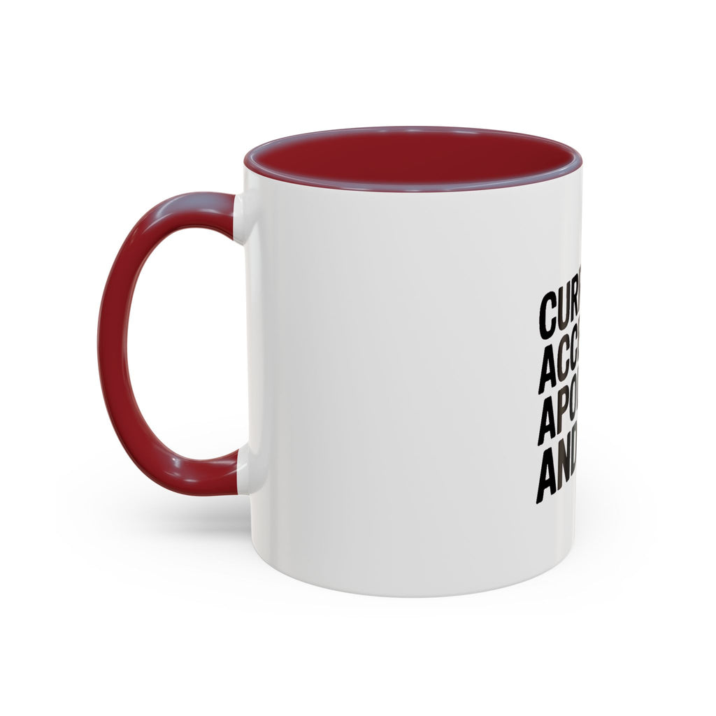 Currently Accepting Apologies And Wine Mug, Funny Sarcastic Coffee Mug, Wine Lover Gift, Bold Typography Mug, Gift For Her