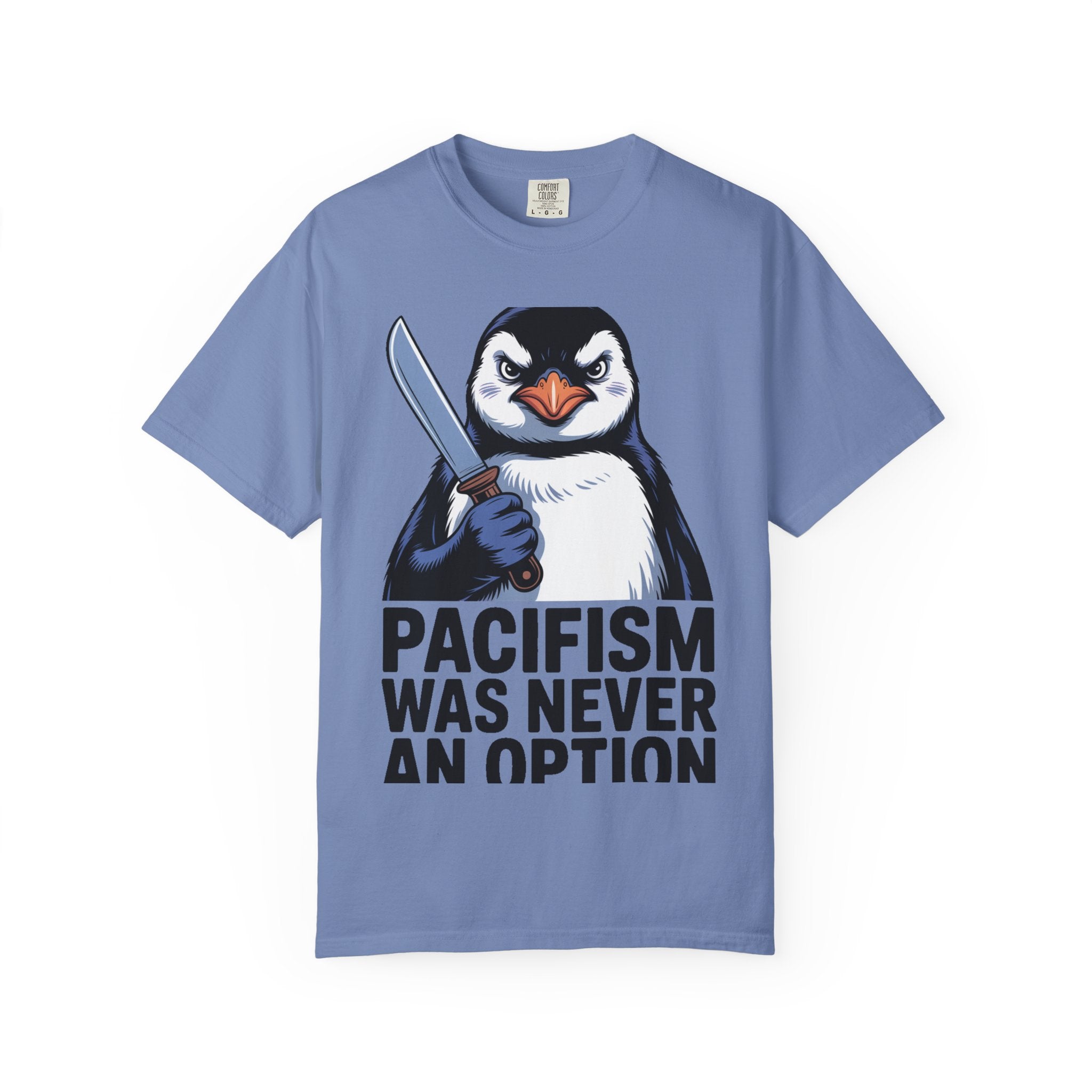 Funny Penguin Shirt, Pacifism Was Never An Option Tee, Dramatic Penguin With Knife T-Shirt, Sarcastic Meme Gift Shirt
