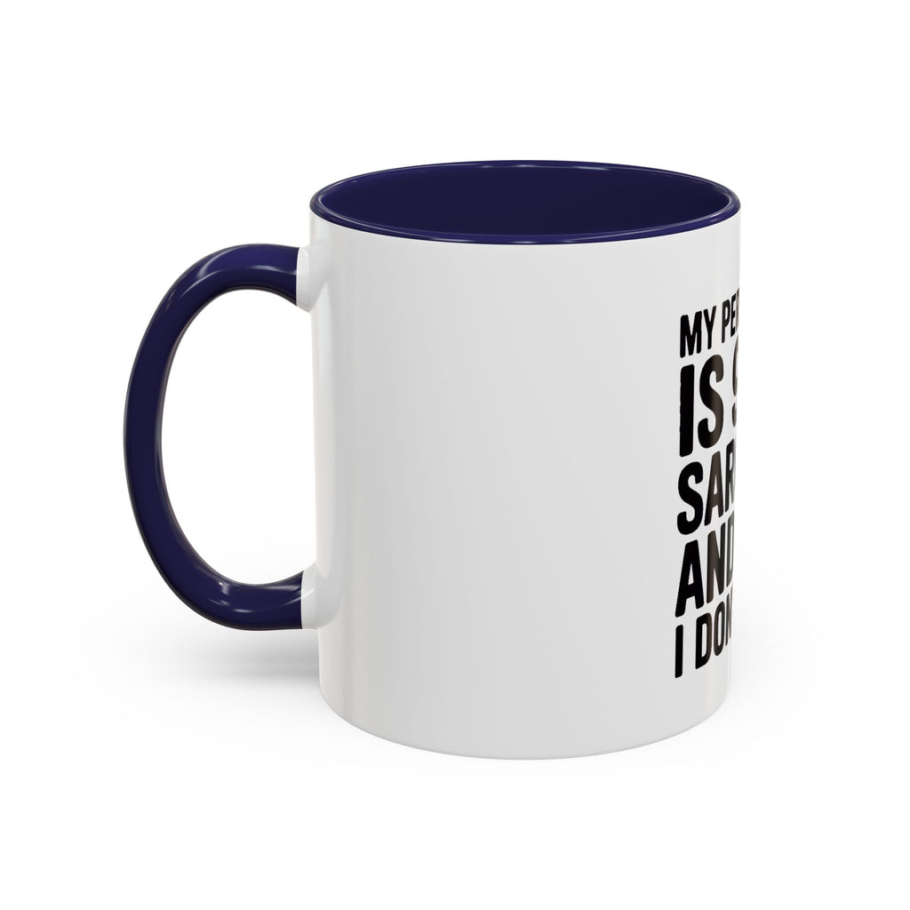 Sarcastic Mug, 90% Sarcasm 10% I Don't Care Coffee Mug, Funny Quote Mug, Sarcastic Gift, Funny Coffee Cup, Snarky Mug Gift for Him Her