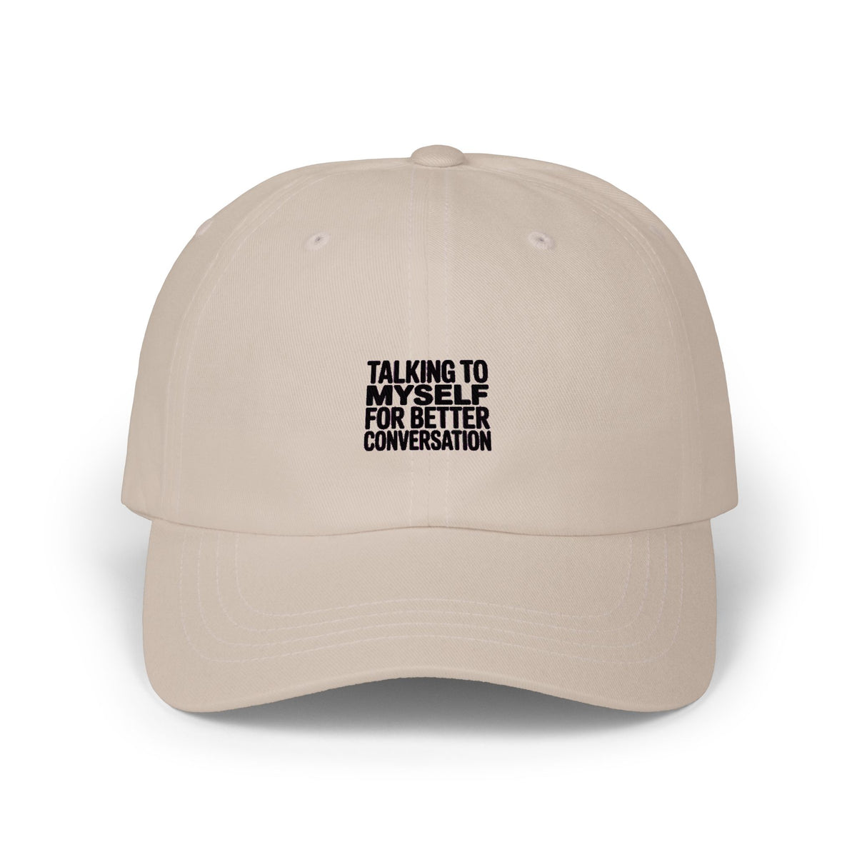 Talking To Myself For Better Conversation Dad Hat, Funny Sarcastic Embroidered Cap, Introvert Humor Baseball Hat Gift