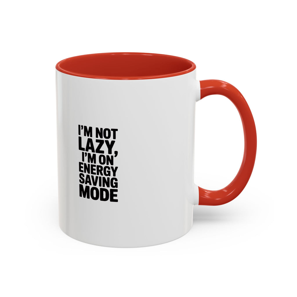 I'm Not Lazy I'm On Energy Saving Mode Mug, Funny Sarcastic Coffee Mug, Lazy Day Gift, Bold Typography Mug, Coworker Gift