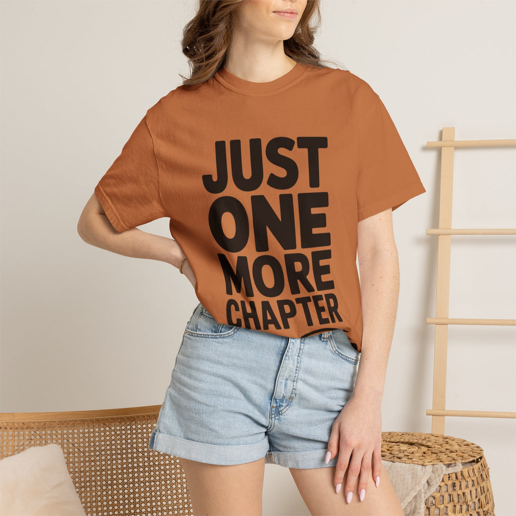 Just One More Chapter Shirt, Funny Book Lover T-Shirt, Bookworm Gift, Reading Addict Tee, Minimalist Typography Bookish Shirt
