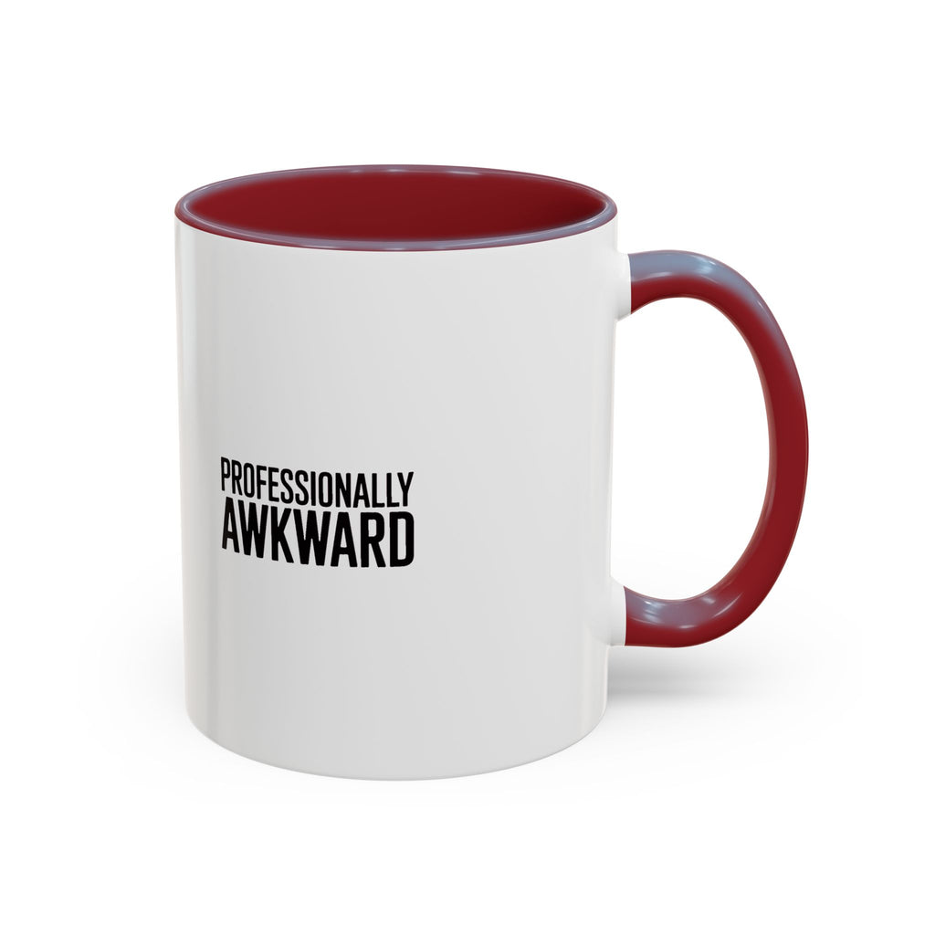 Professionally Awkward Mug, Funny Sarcastic Coffee Mug, Introvert Gift, Bold Typography Coworker Gift, Awkward Office Mug
