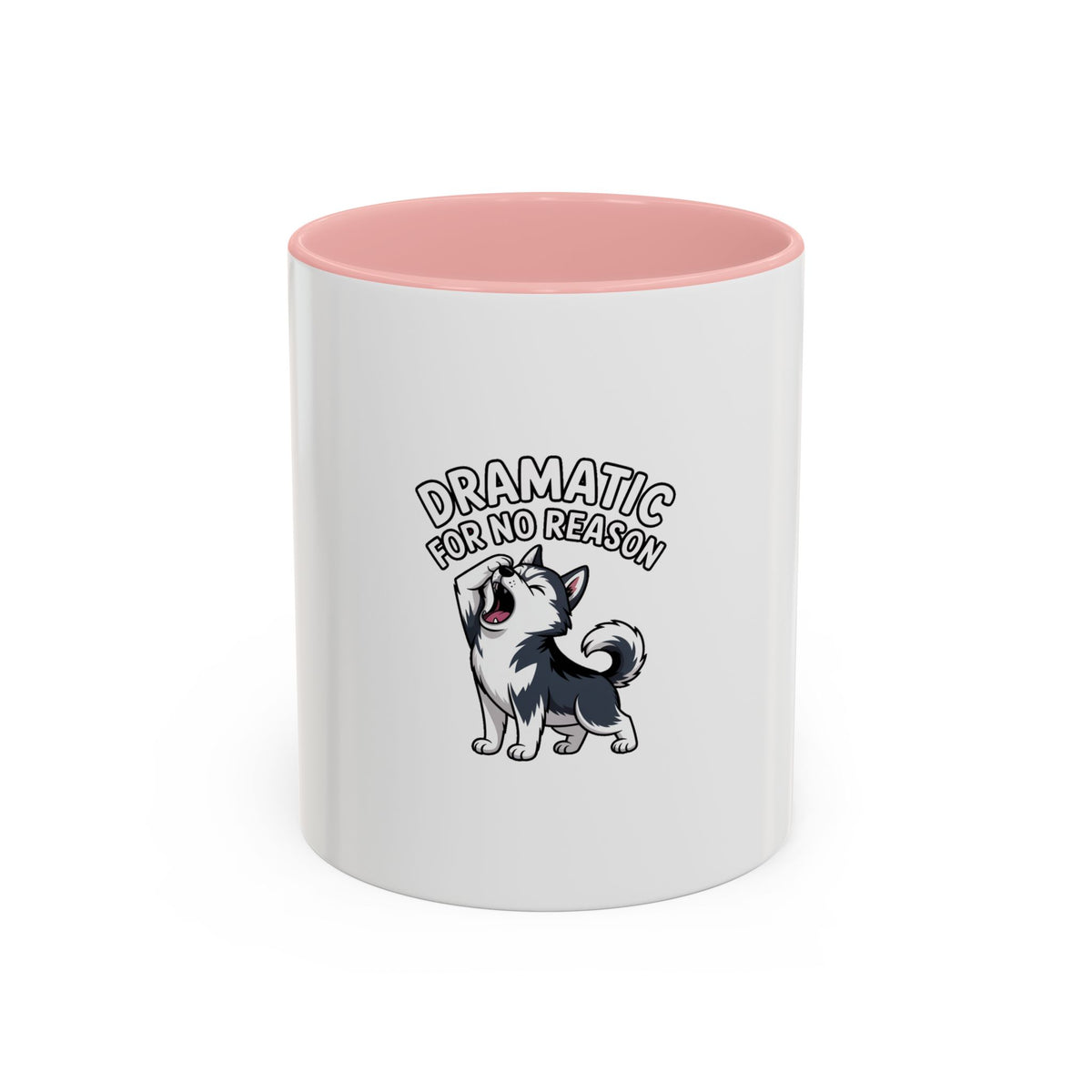 Dramatic Husky Mug, Funny Dog Lover Coffee Cup, Cute Cartoon Husky Gift, Sarcastic Mug for Dog Mom, Drama Queen Pet Owner Present